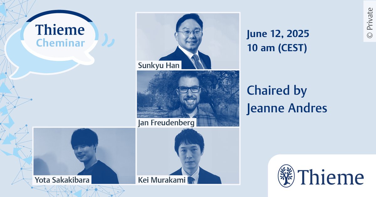 synlett_journal's tweet image. Don&apos;t miss the Thieme Cheminar next week on June 12, 2025 at 10 AM (CEST) featuring Best Paper Award winners from Synthesis, Synlett, and Organic Materials! Hear from leading experts in organic synthesis, catalysis &amp;amp; materials science: cassyni.com/events/JFTbMJJ…