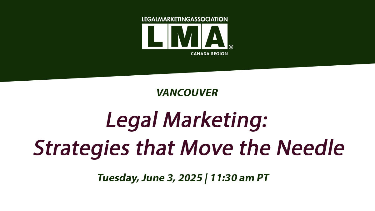 Calling all those in Vancouver! We’re hosting an IN-PERSON event on June 3 where our panelists will share their thoughts on legal marketing in today’s environment as well as what the future might look like. RSVP today! – ow.ly/k8uU50VSaFz