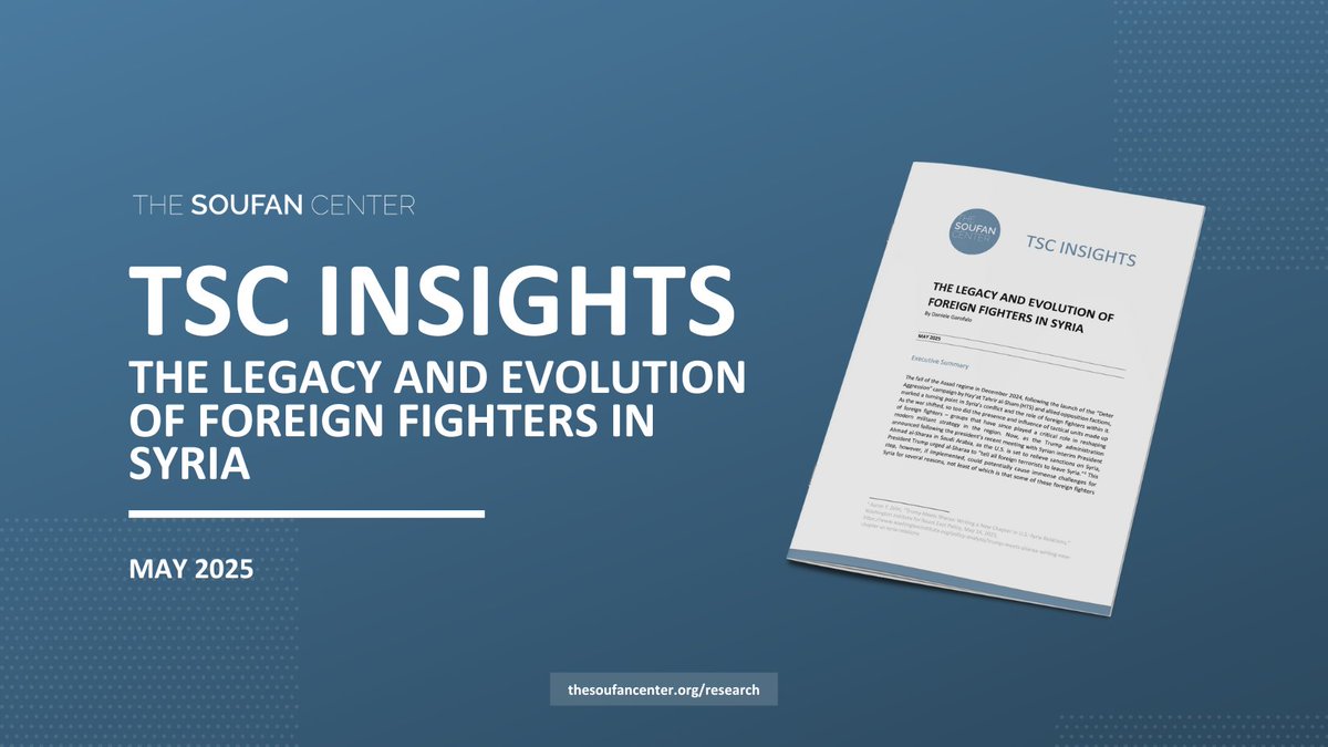 The Soufan Center (@thesoufancenter) on Twitter photo 📣 New TSC Insight | The Legacy and Evolution of Foreign Fighters in Syria
In this latest piece, <a href="/G88Daniele/">Daniele Garofalo</a> explores how the fall of the Assad regime has reshaped militant dynamics - and what Syria’s future may hold.
📖 Read here:
thesoufancenter.org/research/tsc-i… 📣 New TSC Insight | The Legacy and Evolution of Foreign Fighters in Syria
In this latest piece, <a href="/G88Daniele/">Daniele Garofalo</a> explores how the fall of the Assad regime has reshaped militant dynamics - and what Syria’s future may hold.
📖 Read here:
thesoufancenter.org/research/tsc-i…