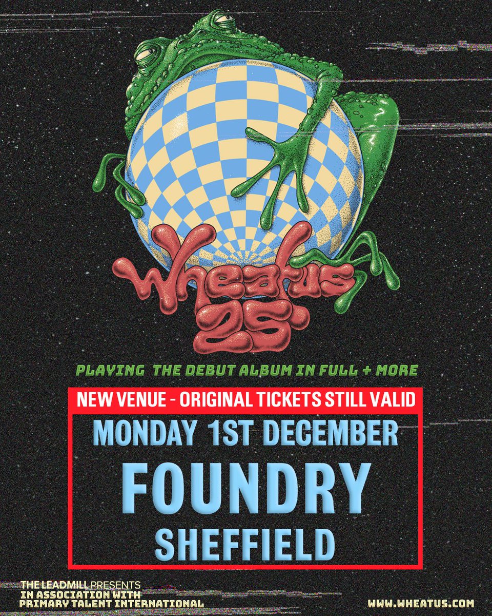 This gig has moved from <a href="/Leadmill/">The Leadmill</a>  to Foundry. All tickets remain valid for this gig.

We are so excited to announce legendary <a href="/wheatus/">wheatus</a>  will be performing their debut album in full at Foundry on the 1st December.

Get your tickets via foundrysu.com right now!