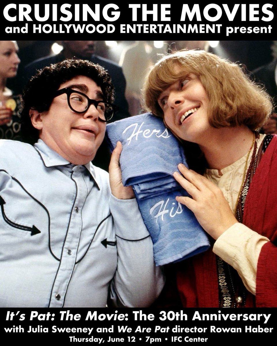 We're back at @IFCCenter on June 12th… for a very special 30th anniversary  screening of…. IT'S PAT: THE MOVIE… with star Julia Sweeney and WE ARE PAT  director Rowan Haber in person!, image size:960x1200