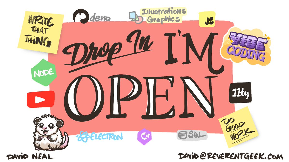 Drop in, I’m OPEN!

I’m available for all kinds of projects: software, developer relations, community building, content, video, illustrations, training, graphics, leadership, and consulting.