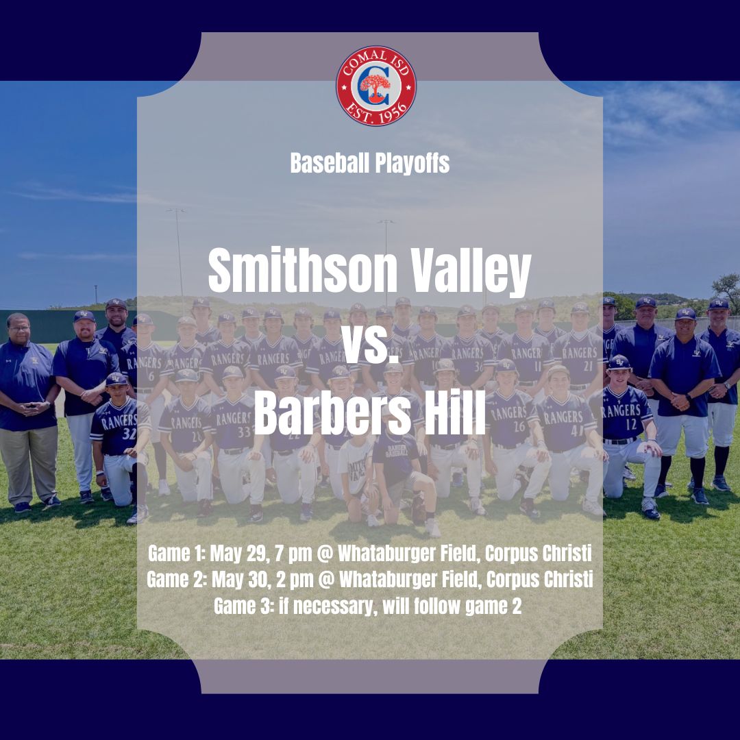 School may be out for the summer, but baseball playoffs are still in full swing! Good luck to the Smithson Valley Rangers as they take on Barbers Hill in the State Semifinals. #comalisd #growinggreatness