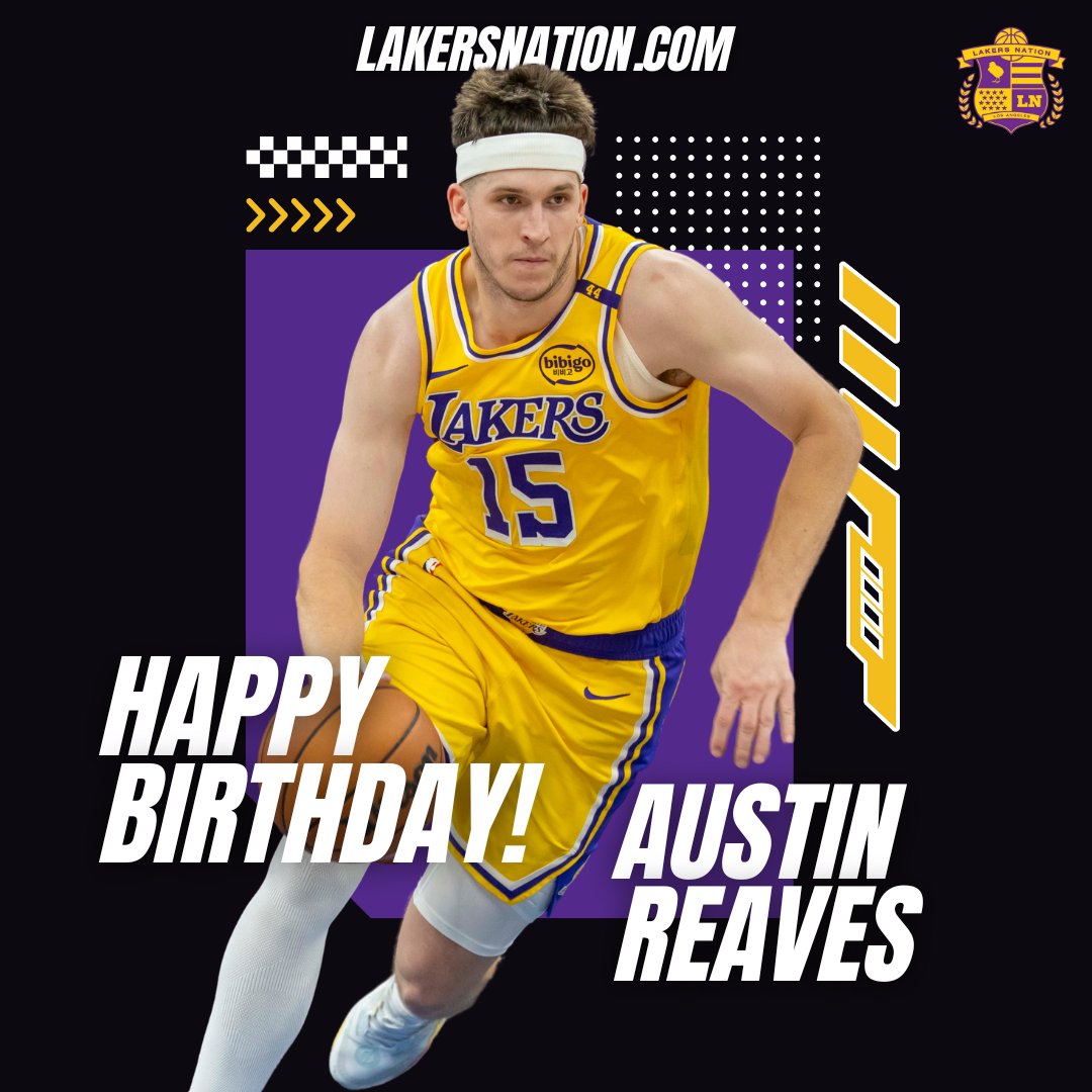 Join us in wishing #Lakers guard Austin Reaves a happy 27th birthday!