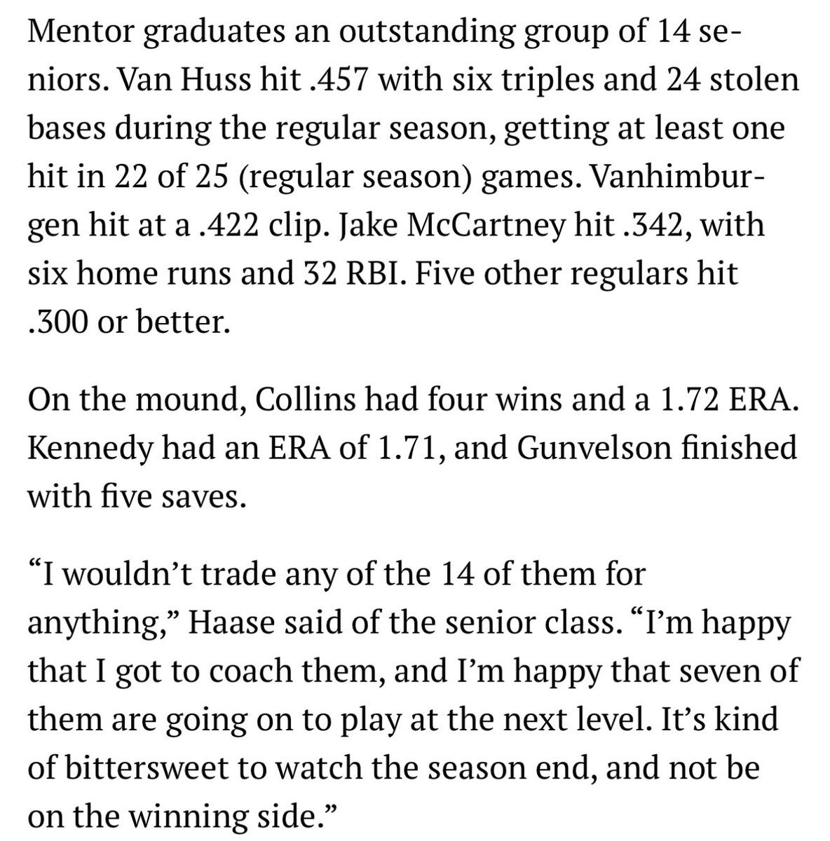 Great season for <a href="/CardsBaseball15/">Mentor HS Baseball 2025</a> .  Sad to see it end.  

These seniors have been so good since they were 9. 

By <a href="/TownCenter2/">Jay Kron</a>