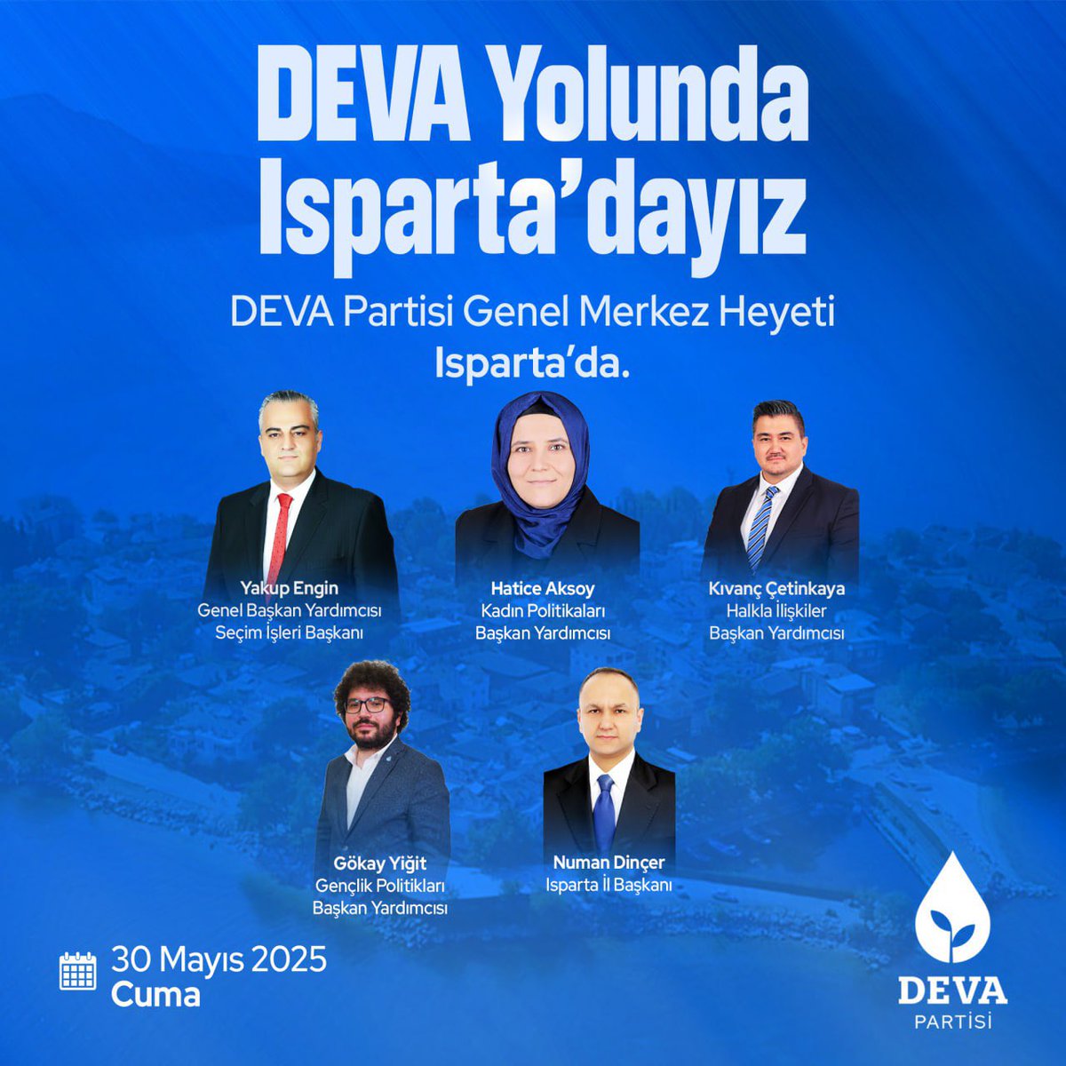 DEVA Yolunda Isparta'dayız.

Genel Merkez Heyetimiz, 30 Mayıs Cuma günü Isparta'da.