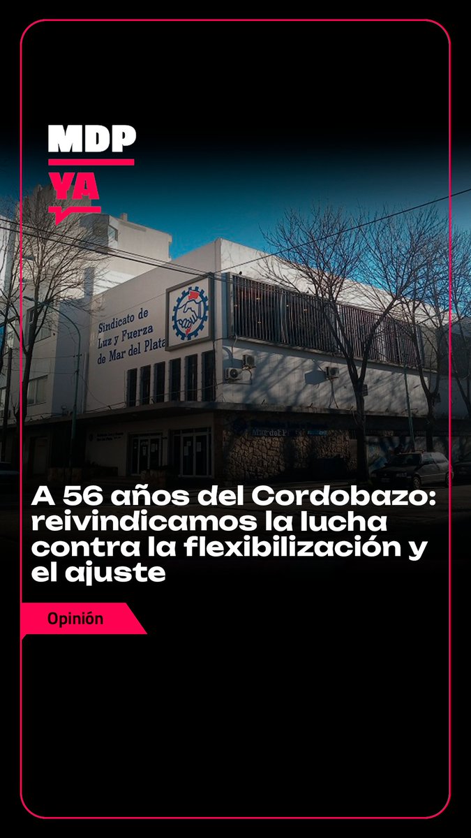 Se cumple un nuevo aniversario del “Cordobazo”, una de las rebeliones populares y laborales más importantes de la Argentina y de América Latina / <a href="/luzyfuerzamdp/">Luz y Fuerza MDP</a> 

LA NOTA 
mdpya.com.ar/a-56-anos-del-…