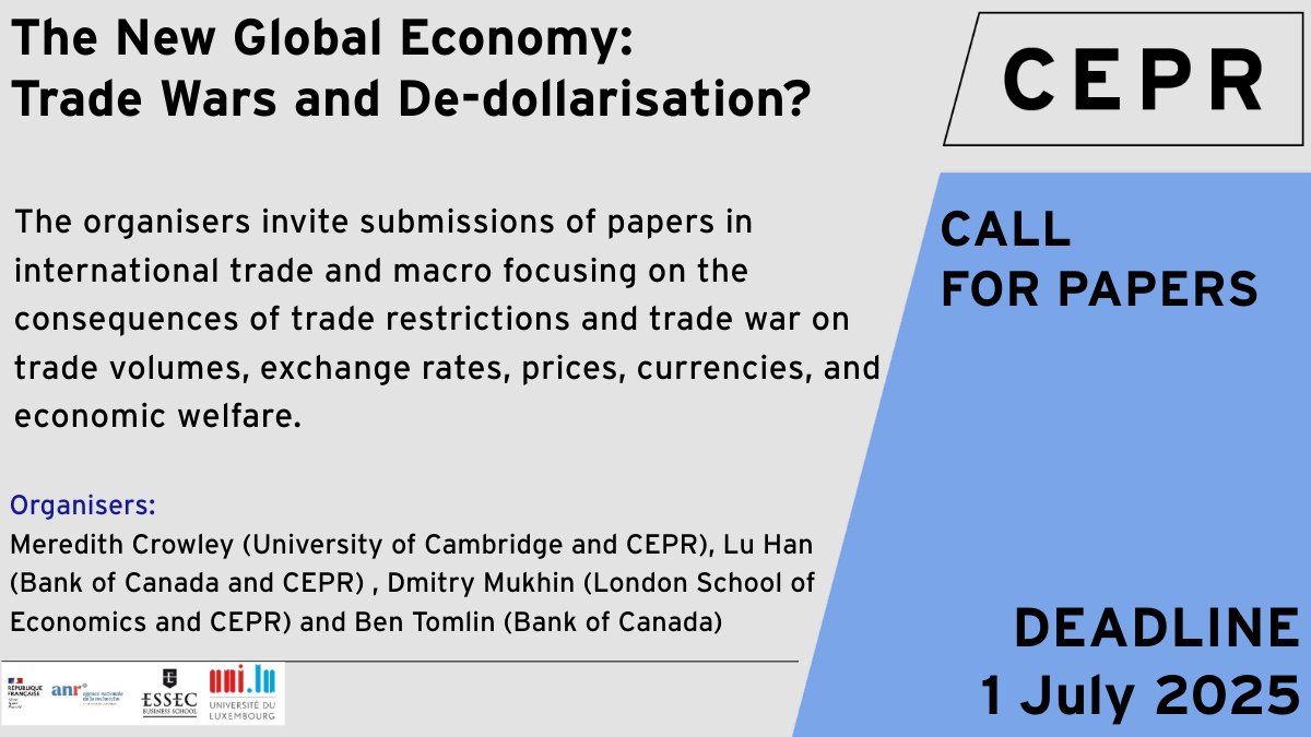 CEPR (@cepr_org) on Twitter photo #CallforPapers for the conference 'The New Global Economy: Trade Wars & De-dollarisation?'
Deadline: 1 July
Organisers: <a href="/MeredithCrowle1/">Meredith A. Crowley</a> <a href="/CamEcon/">CamEcon</a>, <a href="/LuHanEcon/">Lu Han</a> <a href="/bankofcanada/">Bank of Canada</a>, <a href="/MukhinDA/">Dmitry Mukhin</a> <a href="/LSEnews/">LSE</a>, Ben Tomlin <a href="/bankofcanada/">Bank of Canada</a>
More and submit your paper
cepr.org/events/new-glo… #CallforPapers for the conference 'The New Global Economy: Trade Wars & De-dollarisation?'
Deadline: 1 July
Organisers: <a href="/MeredithCrowle1/">Meredith A. Crowley</a> <a href="/CamEcon/">CamEcon</a>, <a href="/LuHanEcon/">Lu Han</a> <a href="/bankofcanada/">Bank of Canada</a>, <a href="/MukhinDA/">Dmitry Mukhin</a> <a href="/LSEnews/">LSE</a>, Ben Tomlin <a href="/bankofcanada/">Bank of Canada</a>
More and submit your paper
cepr.org/events/new-glo…