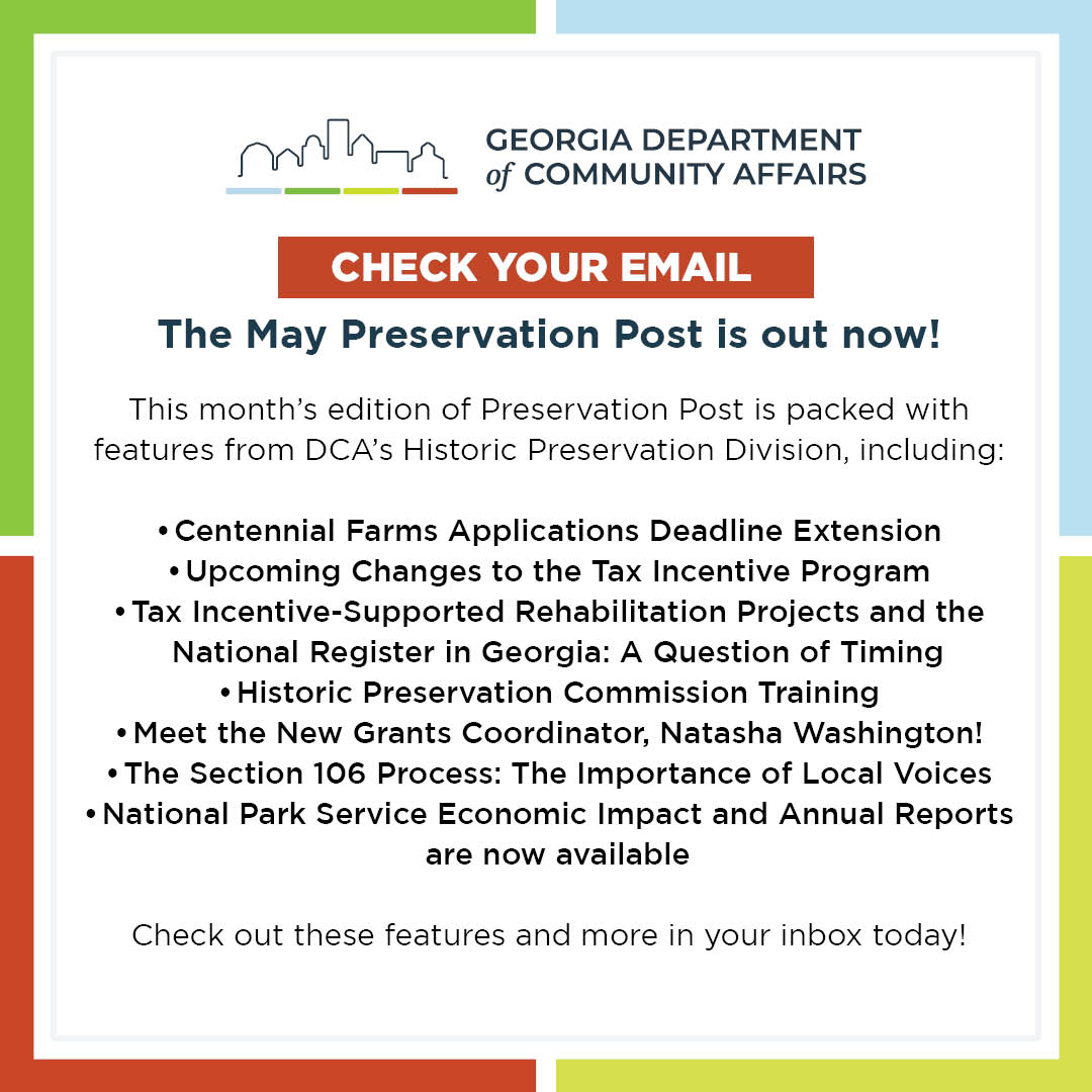 The May edition of Preservation Post is now available! Check your inbox to read about the ways DCA's Historic Preservation Division has helped preserve Georgia history throughout May. If you're not signed up, join our preservation newsletter list here: ow.ly/a1PZ50W0RRA
