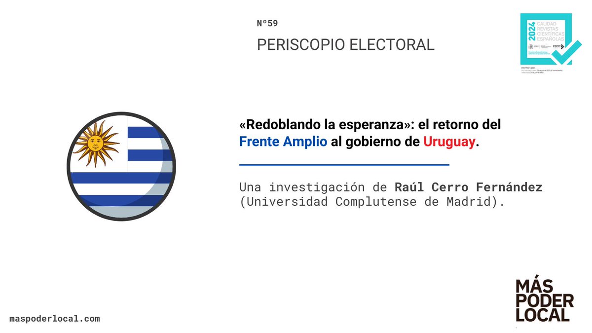 Más Poder Local (@maspoderlocal) on Twitter photo 👉"«Redoblando la esperanza»: el retorno del Frente Amplio al gobierno de Uruguay".
Una investigación de <a href="/raulcerrof/">Raúl Cerro</a>.
🔗Disponible en DOI: doi.org/10.56151/maspo… 👉"«Redoblando la esperanza»: el retorno del Frente Amplio al gobierno de Uruguay".
Una investigación de <a href="/raulcerrof/">Raúl Cerro</a>.
🔗Disponible en DOI: doi.org/10.56151/maspo…