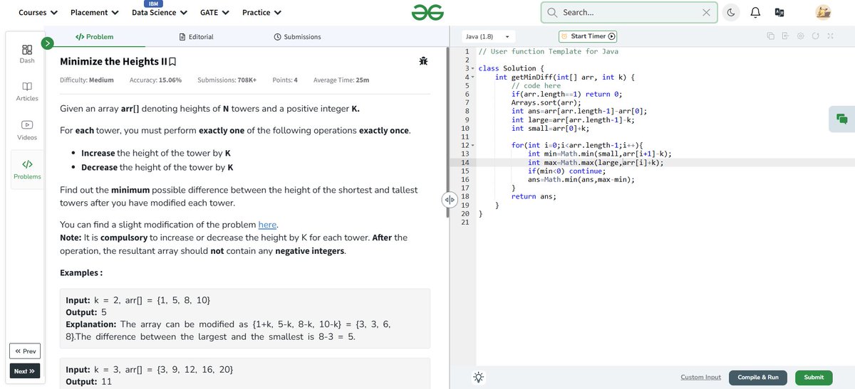 aryaniscoding's tweet image. 🚀 Day 9 of #GFG160DaysChallenge
Problem: Minimize the Heights II 🏙️
Approach: Sort + Greedy update of max &amp;amp; min after +/- K
✅ Handles edge cases &amp;amp; avoids negatives
#Java #DSA #100DaysOfCode #GeeksForGeeks