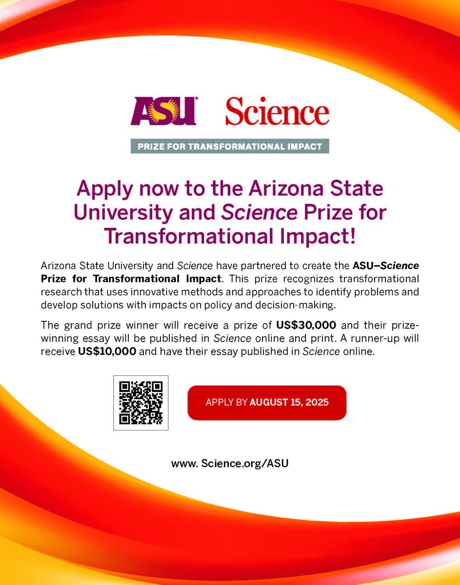 Apply now for the ASU-Science Prize for Transformational Impact! 

$30,000 grand prize for research that uses innovative methods and approaches to identify problems and develop solutions through impacts on policy and decision-making!

Deadline: 8/15/25

bit.ly/4jTZOyZ