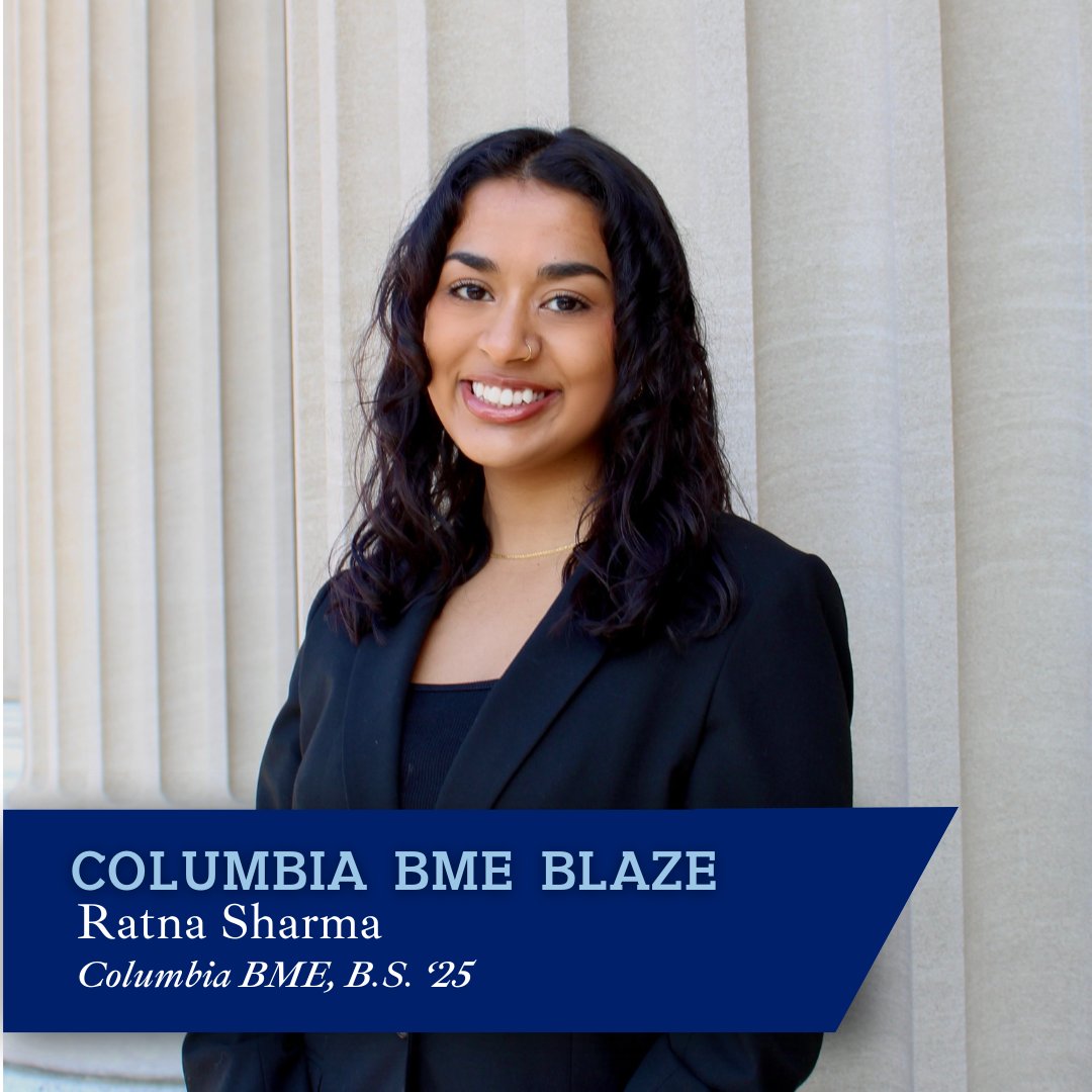 ColumbiaBME's tweet image. Get to know BME Senior, Ratna in the May edition of #BMEBlaze here: bit.ly/44RyA7K