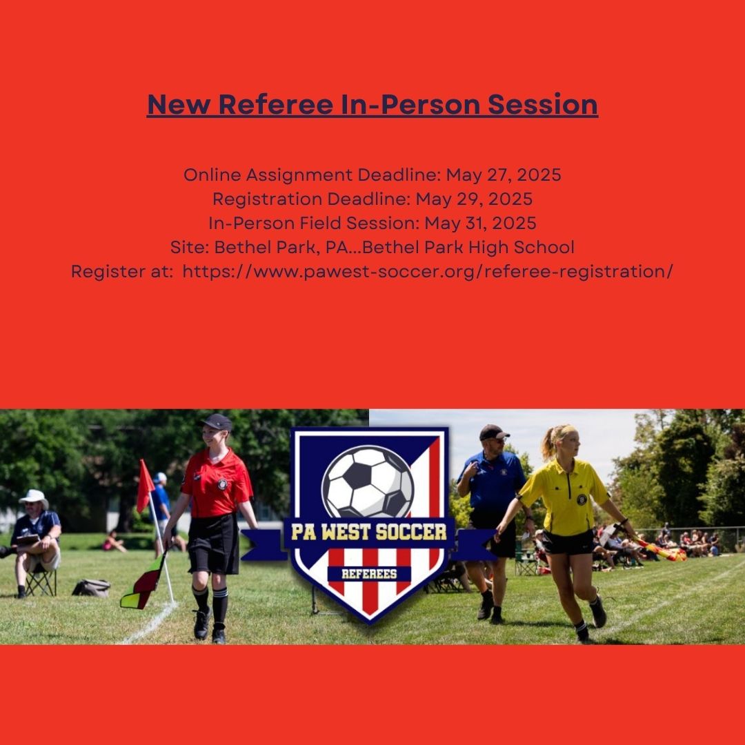 🚨TODAY is the Registration Deadline for the New Referee In-Person Session for Bethel Park this Saturday!🚨

To register, visit ow.ly/Gosi50VZwn4.

#NoRefNoGame