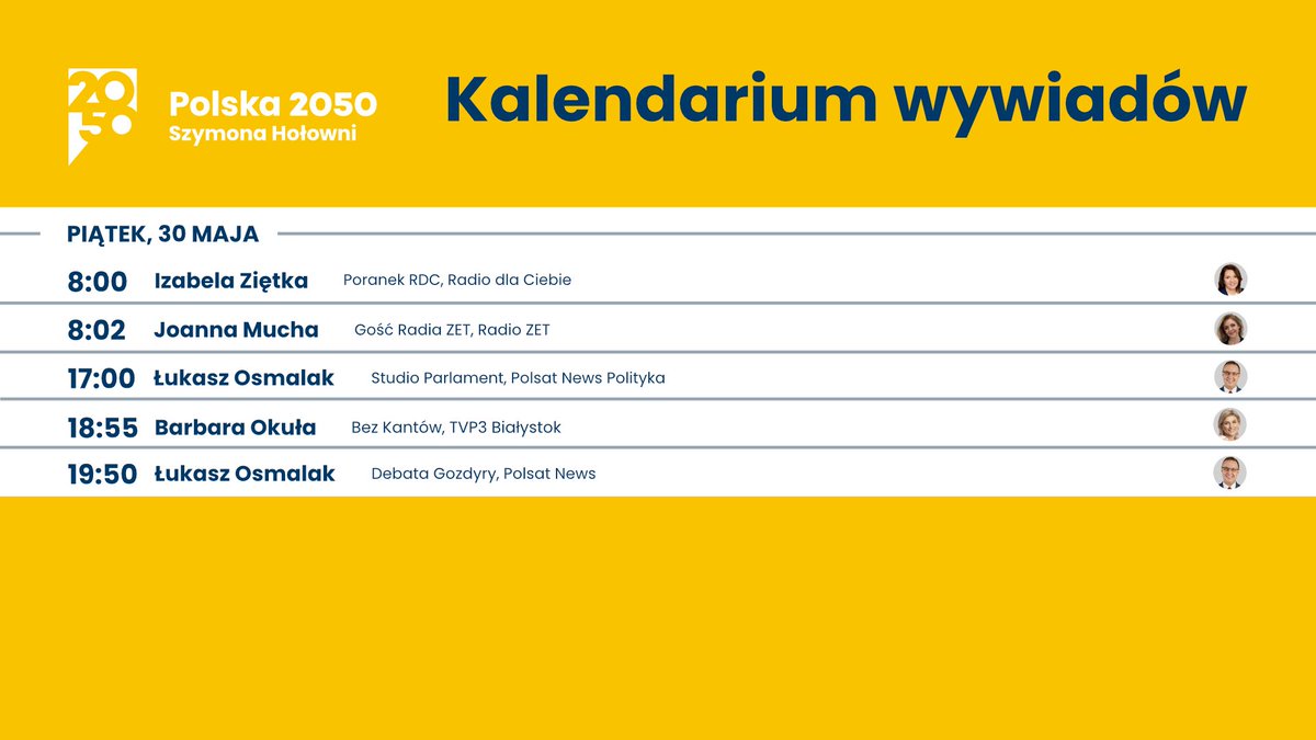 Polska 2050 (@pl_2050) on Twitter photo Jutro w mediach (30.05):
08:00 - <a href="/rdcpolskieradio/">Polskie Radio RDC</a> - <a href="/IzabelaZietka/">Izabela Ziętka</a>
08:02 - <a href="/RadioZET_NEWS/">Radio ZET NEWS</a> - <a href="/joannamucha/">Joanna Mucha</a>
17:00 - <a href="/polsat_news_pol/">POLSAT NEWS POLITYKA</a> - <a href="/LukaszOsmalak/">Łukasz Osmalak</a>
18:55 - <a href="/TvpBia/">TVP3 Białystok</a> - <a href="/BarbaraOkula/">Barbara Okuła</a>
19:50 - <a href="/PolsatNewsPL/">PolsatNews.pl</a> - <a href="/LukaszOsmalak/">Łukasz Osmalak</a>
Zachęcamy do oglądania!💛 Jutro w mediach (30.05):
08:00 - <a href="/rdcpolskieradio/">Polskie Radio RDC</a> - <a href="/IzabelaZietka/">Izabela Ziętka</a>
08:02 - <a href="/RadioZET_NEWS/">Radio ZET NEWS</a> - <a href="/joannamucha/">Joanna Mucha</a>
17:00 - <a href="/polsat_news_pol/">POLSAT NEWS POLITYKA</a> - <a href="/LukaszOsmalak/">Łukasz Osmalak</a>
18:55 - <a href="/TvpBia/">TVP3 Białystok</a> - <a href="/BarbaraOkula/">Barbara Okuła</a>
19:50 - <a href="/PolsatNewsPL/">PolsatNews.pl</a> - <a href="/LukaszOsmalak/">Łukasz Osmalak</a>
Zachęcamy do oglądania!💛