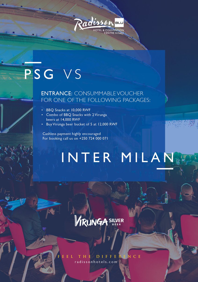 Radisson Blu Kigali (@radissonkigali) on Twitter photo The finale gets better with a consumable voucher at the entrance. Enjoy the best of a PSG vs Inter evening.⚽️🍖🍻
Choose from BBQ snacks, combo deals with <a href="/SkolRwanda/">Skol Brewery Rwanda</a> Virunga beer, or a bucket of 5!
Book now at +250 724 000 071.
#RadissonBluKigali #KigaliConventionCentre The finale gets better with a consumable voucher at the entrance. Enjoy the best of a PSG vs Inter evening.⚽️🍖🍻
Choose from BBQ snacks, combo deals with <a href="/SkolRwanda/">Skol Brewery Rwanda</a> Virunga beer, or a bucket of 5!
Book now at +250 724 000 071.
#RadissonBluKigali #KigaliConventionCentre