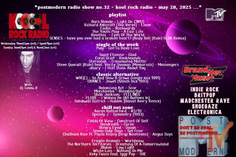 don‘t be real, be postmodern / timmi x (@bepostmodern) on Twitter photo online now!
the new radio show & the blog entry
with music vids ... ✨✌️
timmi-x.blogspot.com/2025/05/postmo…
#newmusic #indierock #britpop #madchester #shoegaze #electronica
<a href="/kool_rock_radio/">KOOL ROCK RADIO</a>
<a href="/EadesMusic/">Eades</a>
<a href="/theyouthplay/">The Youth Play</a>
<a href="/RosellasBand/">Rosellas</a>
<a href="/sensesforever/">senses</a>
<a href="/ShakJacksonUK/">Shak Jackson</a>
<a href="/Fluke_Social/">Fluke</a>
<a href="/BLNCNGACT/">Balancing Act</a> online now!
the new radio show & the blog entry
with music vids ... ✨✌️
timmi-x.blogspot.com/2025/05/postmo…
#newmusic #indierock #britpop #madchester #shoegaze #electronica
<a href="/kool_rock_radio/">KOOL ROCK RADIO</a>
<a href="/EadesMusic/">Eades</a>
<a href="/theyouthplay/">The Youth Play</a>
<a href="/RosellasBand/">Rosellas</a>
<a href="/sensesforever/">senses</a>
<a href="/ShakJacksonUK/">Shak Jackson</a>
<a href="/Fluke_Social/">Fluke</a>
<a href="/BLNCNGACT/">Balancing Act</a>
