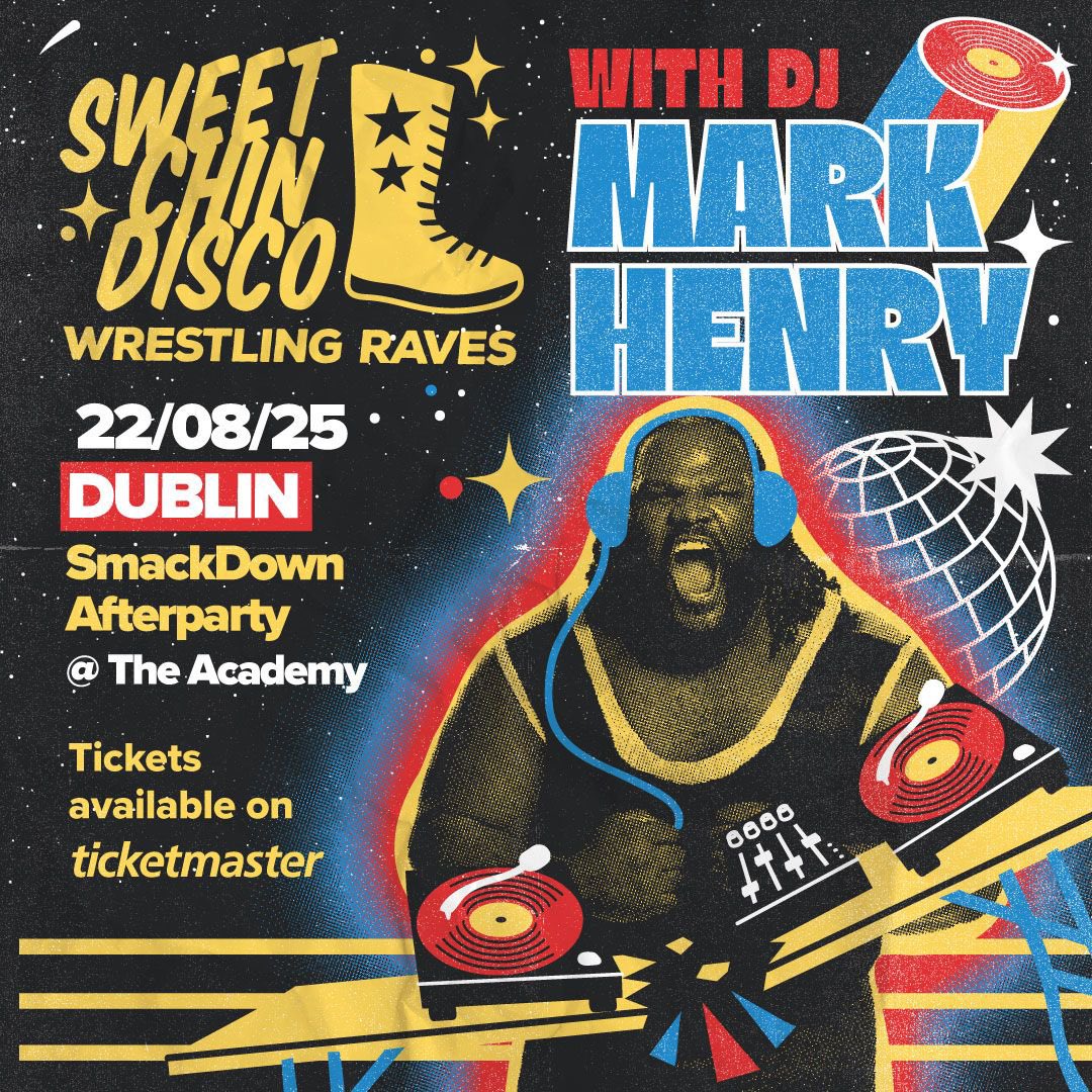 The Academy Dublin (@academydublin) on Twitter photo NEW SHOW // WWE Legend <a href="/TheMarkHenry/">TheMarkHenry</a> brings his wrestling themed rave to DUBLIN for a SmackDown Afterparty on 22 August 2025 at The Academy
Mass singalongs guaranteed đ„
Tickets on sale now from <a href="/TicketmasterIre/">Ticketmaster Ireland</a>
More info: <a href="/SweetChinDisco/">Sweet Chin Disco</a> NEW SHOW // WWE Legend <a href="/TheMarkHenry/">TheMarkHenry</a> brings his wrestling themed rave to DUBLIN for a SmackDown Afterparty on 22 August 2025 at The Academy
Mass singalongs guaranteed đ„
Tickets on sale now from <a href="/TicketmasterIre/">Ticketmaster Ireland</a>
More info: <a href="/SweetChinDisco/">Sweet Chin Disco</a>
