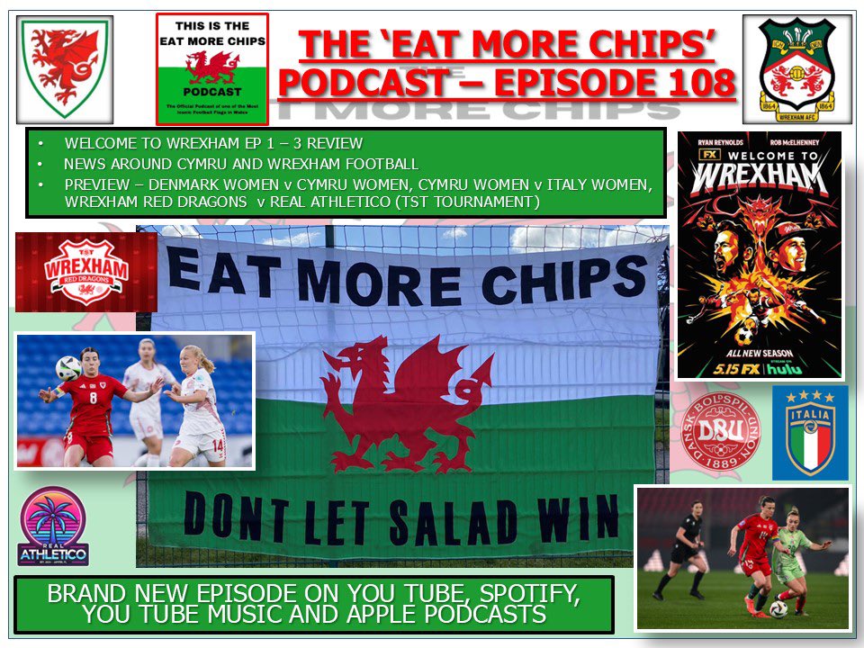 Yes, We’re back!

🆕🎉 The EAT MORE CHIPS PODCAST EP108
‘It’s all gone quiet….’
📺 Review of Welcome to Wrexham Eps 1-3
📰 Cymru and Wxm football news
⚽️ Previews - Denmark Women v Cymru Women, Cymru Women v Italy Women, Wxm Red Dragons v Real Athletico

OUT TOMORROW