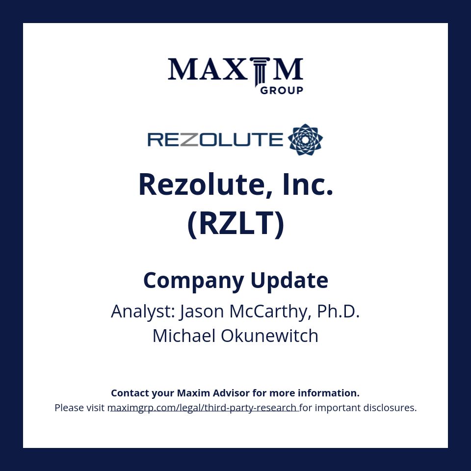 Maxim Group LLC (@maximgrp) on Twitter photo Please email: rep@maximgrp.com
To receive: Maxim Group - Morning Minutes / Maxim Group - Equity Research
Rezolute, Inc. $RZLT covered by Jason McCarthy, Ph.D., Michael Okunewitch
Visit buff.ly/4ehPTR6 for important disclosures. Please email: rep@maximgrp.com
To receive: Maxim Group - Morning Minutes / Maxim Group - Equity Research
Rezolute, Inc. $RZLT covered by Jason McCarthy, Ph.D., Michael Okunewitch
Visit buff.ly/4ehPTR6 for important disclosures.