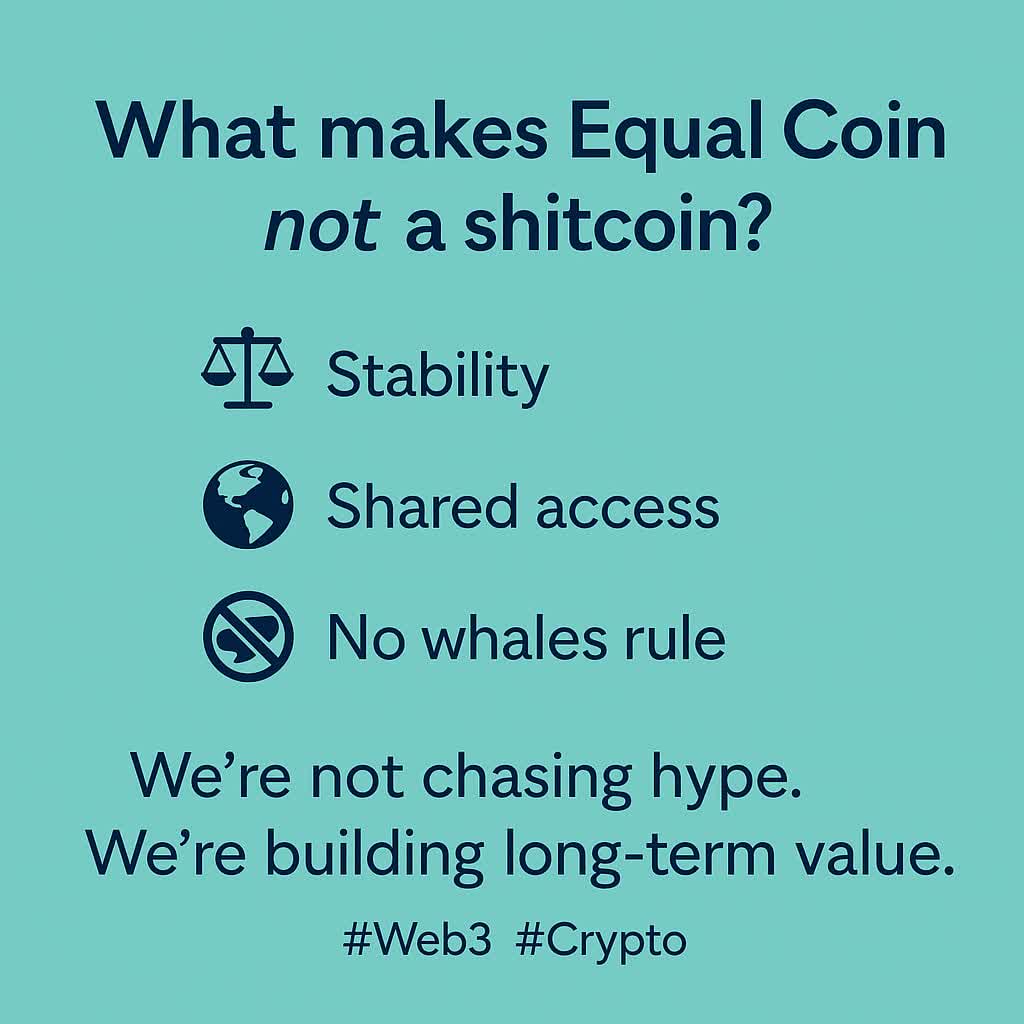 Equalitxw's tweet photo. What makes Equal Coin not a shitcoin?

⚖️ Stability
🌍 Shared access
🚫 No whales rule

We’re not chasing hype.
We’re building long-term value.

#Web3 #Crypto #EqualCoin https://t.co/u9H2O2CMpY