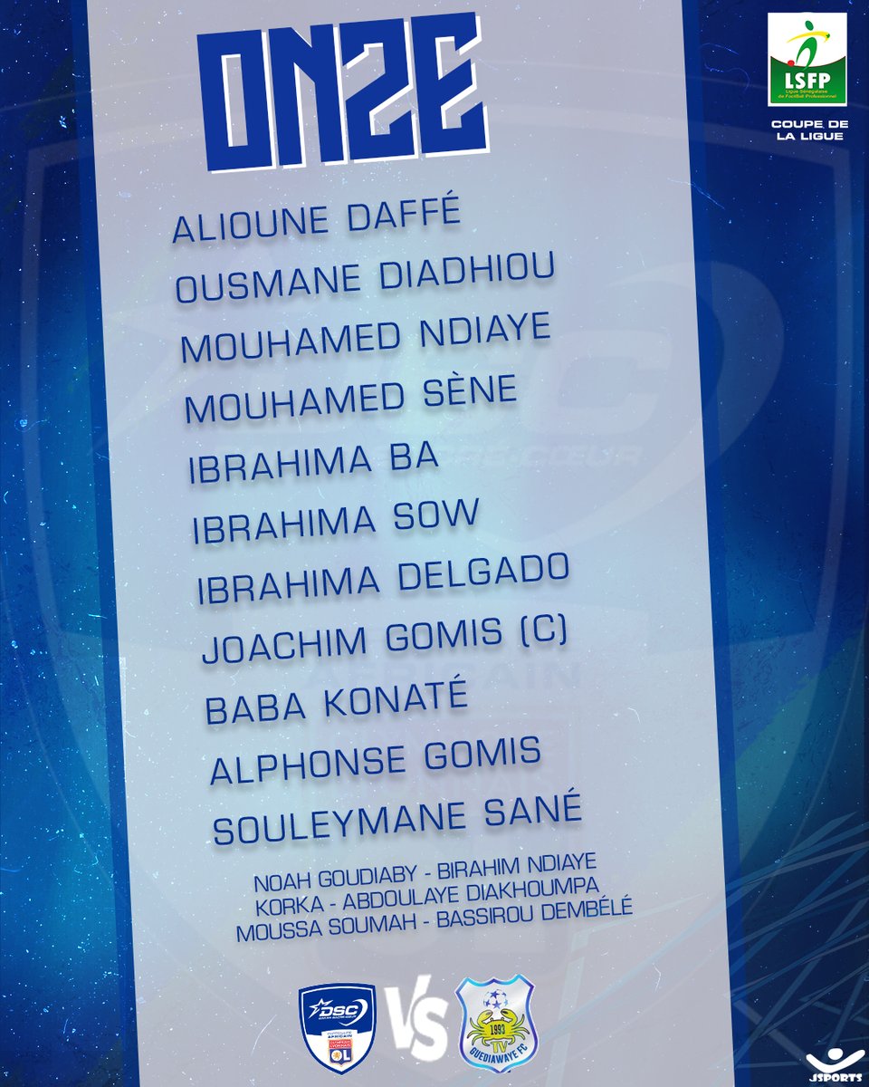 DakarSacreCoeur's tweet image. 𝙊𝙉𝙕𝙀 🔵⚪️
Les onze titulaires pour ce 1/8e de finale retour de Coupe de la Ligue face à @fc_guediawaye 
#TeamDSC #DSCGFC #U20