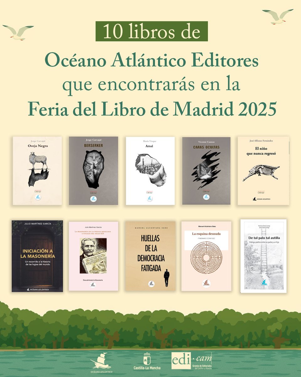 📚✨ En la <a href="/FLMadrid/">Feria del Libro de Madrid</a>, #NavegaEntreLibros con las 10 historias de <a href="/editoresoceano/">Océano Atlántico Editores</a> que podrás encontrar en la caseta del Gremio de Editoriales de Castilla-La Mancha.

📍 Caseta 367- Zona 20 C.
📅 Del 30 de mayo al 15 de junio.

Visítanos y encuentra tu próxima lectura.

#Madrid