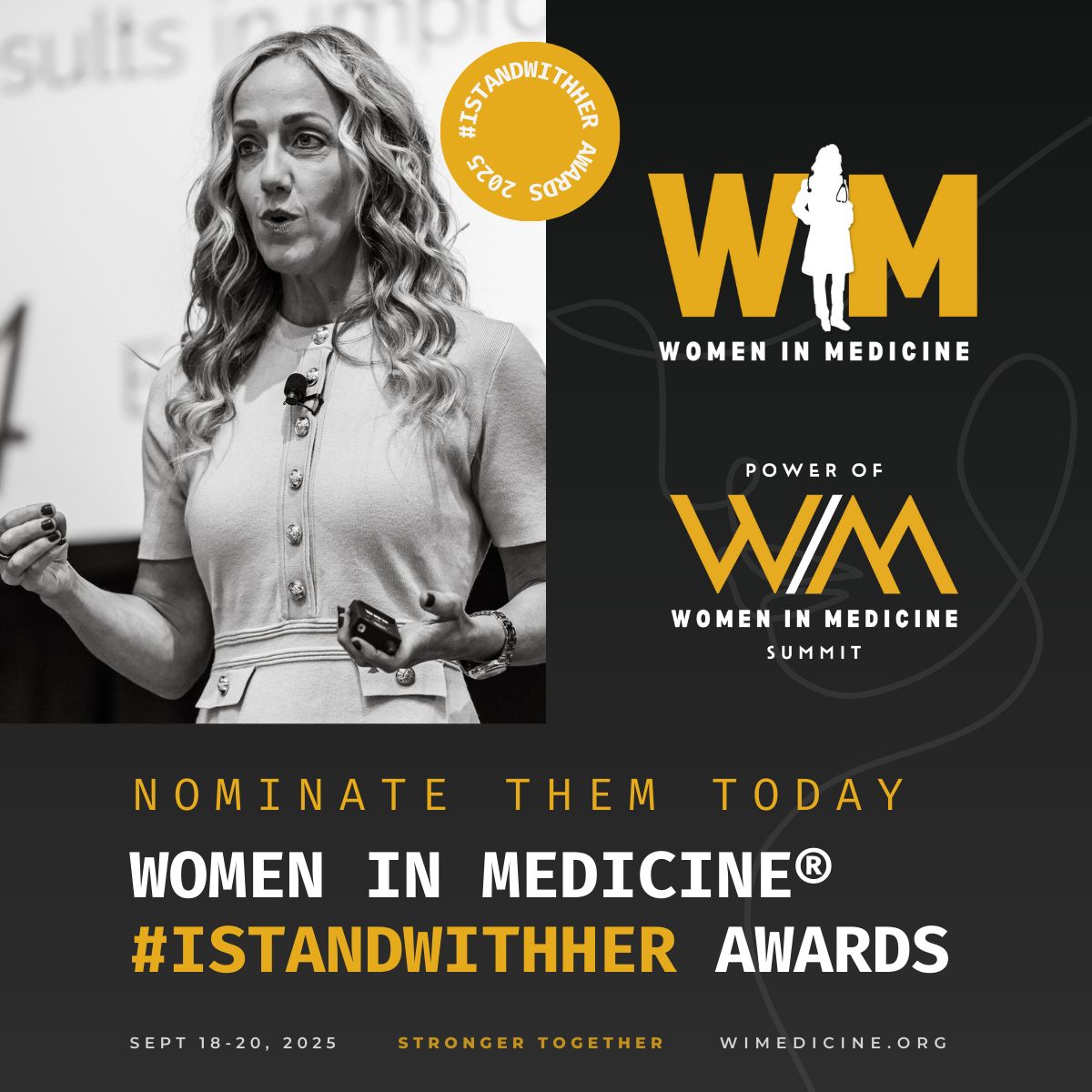 Nominate incredible women in medicine, allies, and organizations for the Women in Medicine® 2025 #IStandWithHer Awards!

Let’s shine a light on those who inspire, empower, and lead with intention. Nominations are now open — link in bio.
#WIMStrongerTogether #AwardNomination