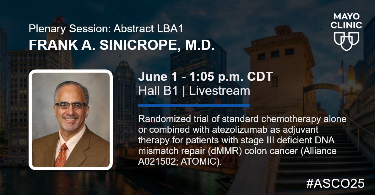 Mayo Clinic (@mayoclinic) on Twitter photo Congratulations to <a href="/FASinicropeMD/">Frank Sinicrope, MD</a>, who will present at #ASCO25's much-anticipated plenary session to showcase findings from a clinical trial exploring the use of immunotherapy for certain stage III #ColorectalCancers. Read about his other research: newsnetwork.mayoclinic.org/discussion/may⦠Congratulations to <a href="/FASinicropeMD/">Frank Sinicrope, MD</a>, who will present at #ASCO25's much-anticipated plenary session to showcase findings from a clinical trial exploring the use of immunotherapy for certain stage III #ColorectalCancers. Read about his other research: newsnetwork.mayoclinic.org/discussion/mayā¦
