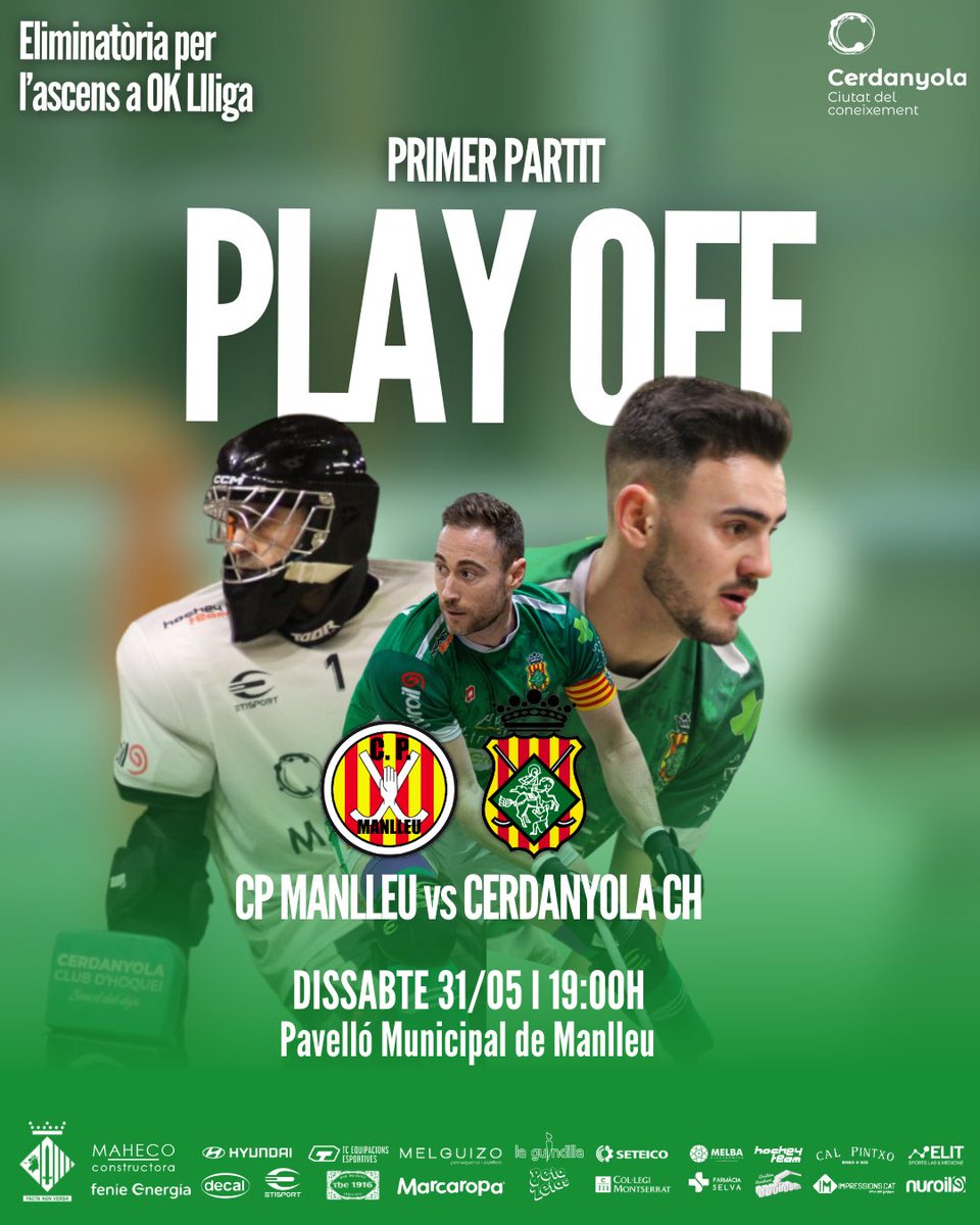 Cerdanyola Club d’Hoquei (@cerdanyolach) on Twitter photo 💪 Arrenca el Play-off d’ascens a OK Lliga!
🔥 Dissabte disputem el primer partit de l’eliminatòria a la pista del Manlleu!
🆚 <a href="/manlleu/">Jose Santamaria</a>
📆 Dissabte 31 de maig
⏰ 19h
📍 Pavelló Municipal de Manlleu
✊ A per totes equip! Aquest play-off el juguem entre tots!
#ForçaSarda💚 💪 Arrenca el Play-off d’ascens a OK Lliga!
🔥 Dissabte disputem el primer partit de l’eliminatòria a la pista del Manlleu!
🆚 <a href="/manlleu/">Jose Santamaria</a>
📆 Dissabte 31 de maig
⏰ 19h
📍 Pavelló Municipal de Manlleu
✊ A per totes equip! Aquest play-off el juguem entre tots!
#ForçaSarda💚