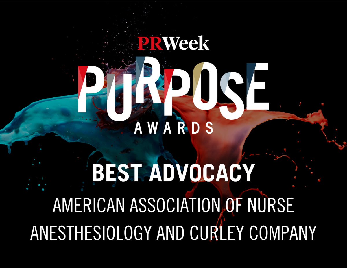 Curley was honored with the Best Advocacy award at the <a href="/PRWeekUS/">PRWeekUS</a> Purpose Awards alongside our partners at the American Association of Nurse Anesthesiology (AANA). Through collaboration across our team and AANA, we proved that strategy, storytelling, and media can drive change.