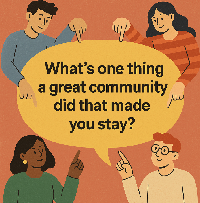 What’s one thing a great community did that made you stay? 👇