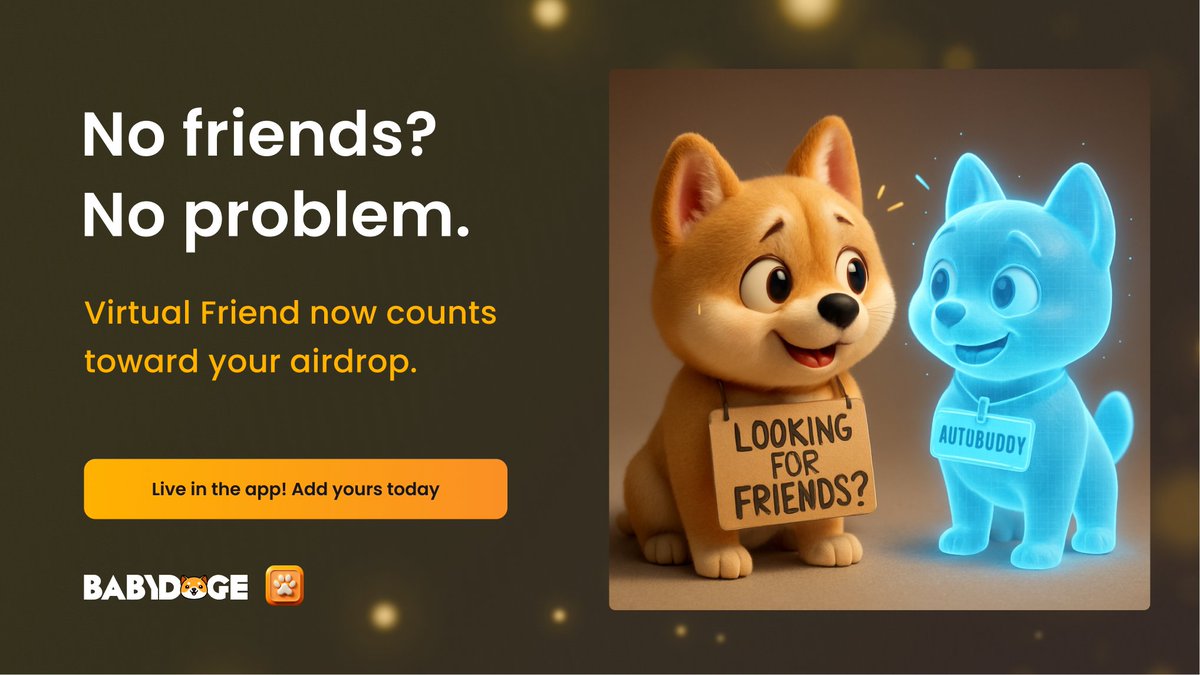 😢 No friends? No problem. 🐾

We heard you — not everyone has 2 friends at level 5 to qualify for the airdrop.

And yeah… that made things tough.
So we fixed it. 💥

🎉 Introducing: Virtual Friend — your new in-app buddy that counts as a real friend:

✔️ Helps you qualify for