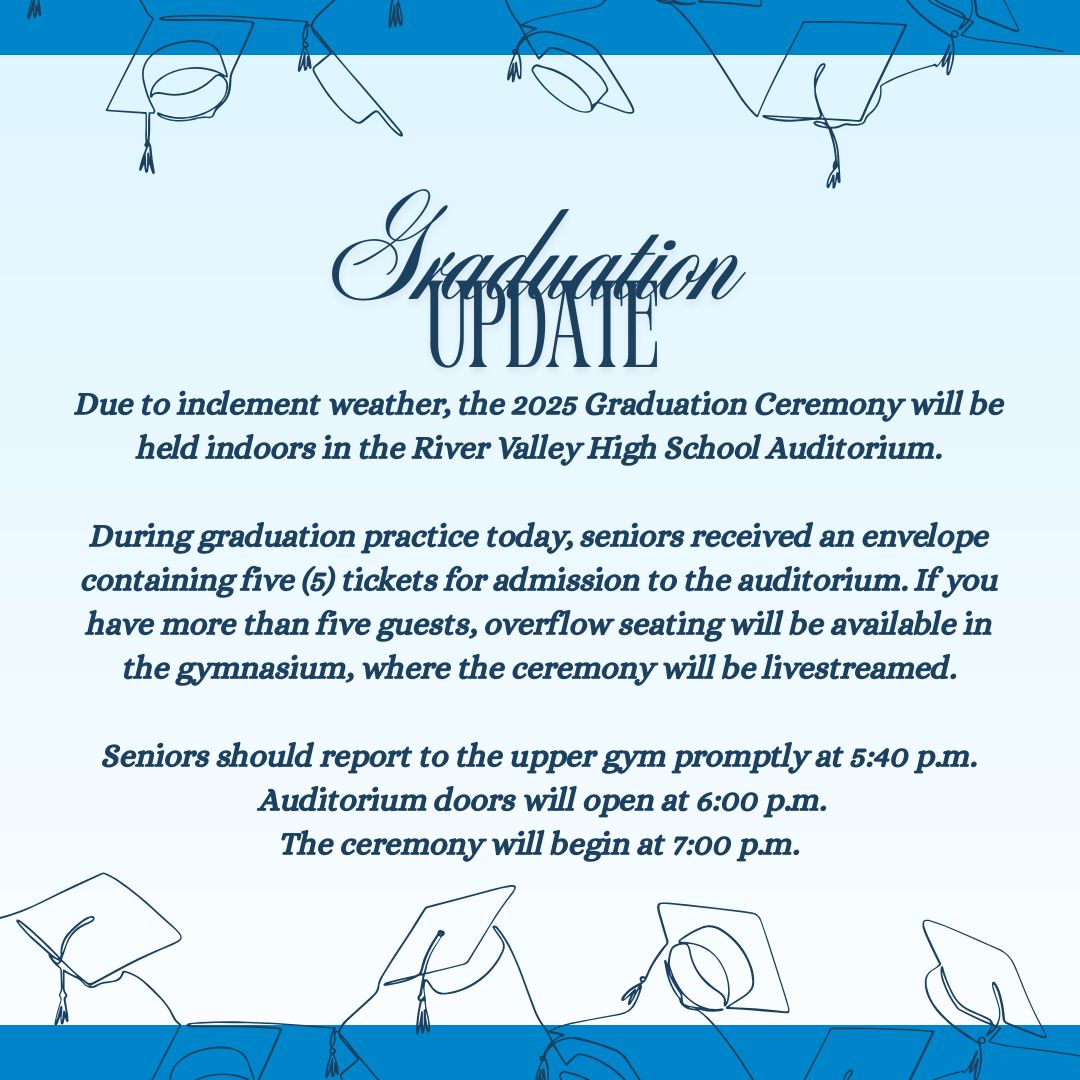 River Valley School District (@rvsdpanthers) on Twitter photo Due to weather, the 2025 Graduation Ceremony will move indoors to the RVHS Auditorium. Seniors got 5 tickets today. Overflow seating w/livestream available in the gym. Seniors: report to upper gym at 5:40 PM. Doors open at 6 PM, ceremony starts at 7 PM.
<a href="/RVSDSuper/">Philip Martell</a> <a href="/rvhspanthers1/">River Valley High School</a> Due to weather, the 2025 Graduation Ceremony will move indoors to the RVHS Auditorium. Seniors got 5 tickets today. Overflow seating w/livestream available in the gym. Seniors: report to upper gym at 5:40 PM. Doors open at 6 PM, ceremony starts at 7 PM.
<a href="/RVSDSuper/">Philip Martell</a> <a href="/rvhspanthers1/">River Valley High School</a>