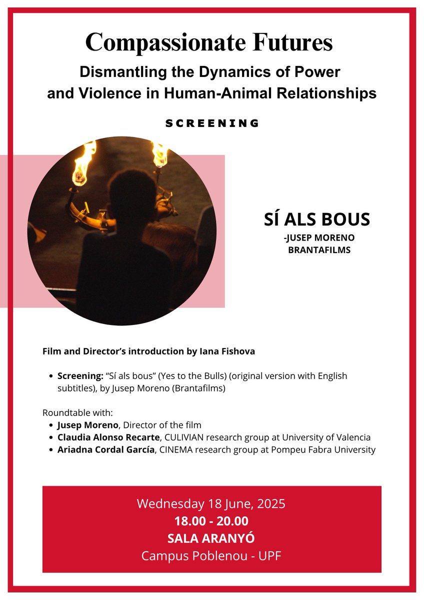 UPF_CAE's tweet photo. 2 Roundtables: 

·1 in Spanish, "Reflexiones desde el activismo antiespecista de base", 

·A documentary projection: Screening “Sí als bous” &amp; Roundtable with the director of the film https://t.co/MQWNRVqaZs