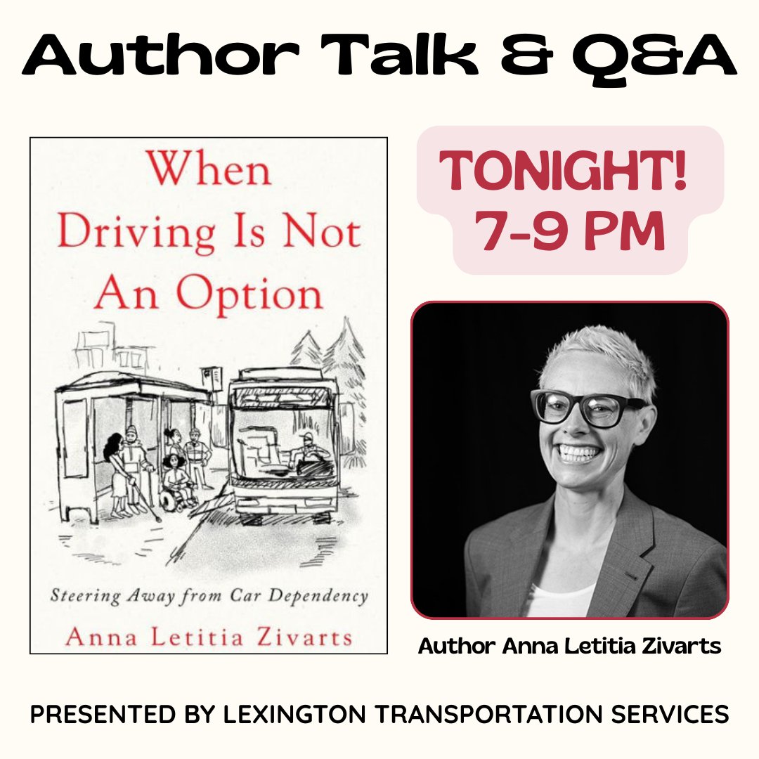 Tonight, 7-9pm, via Zoom! Don't miss this exciting book talk and Q&amp;A session with Anna Zivarts.

25% of people in the US are non-drivers - how can we make getting around more equitable in a mobility system designed almost exclusively for drivers? 
lexingtonma.zoom.us/meeting/regist…