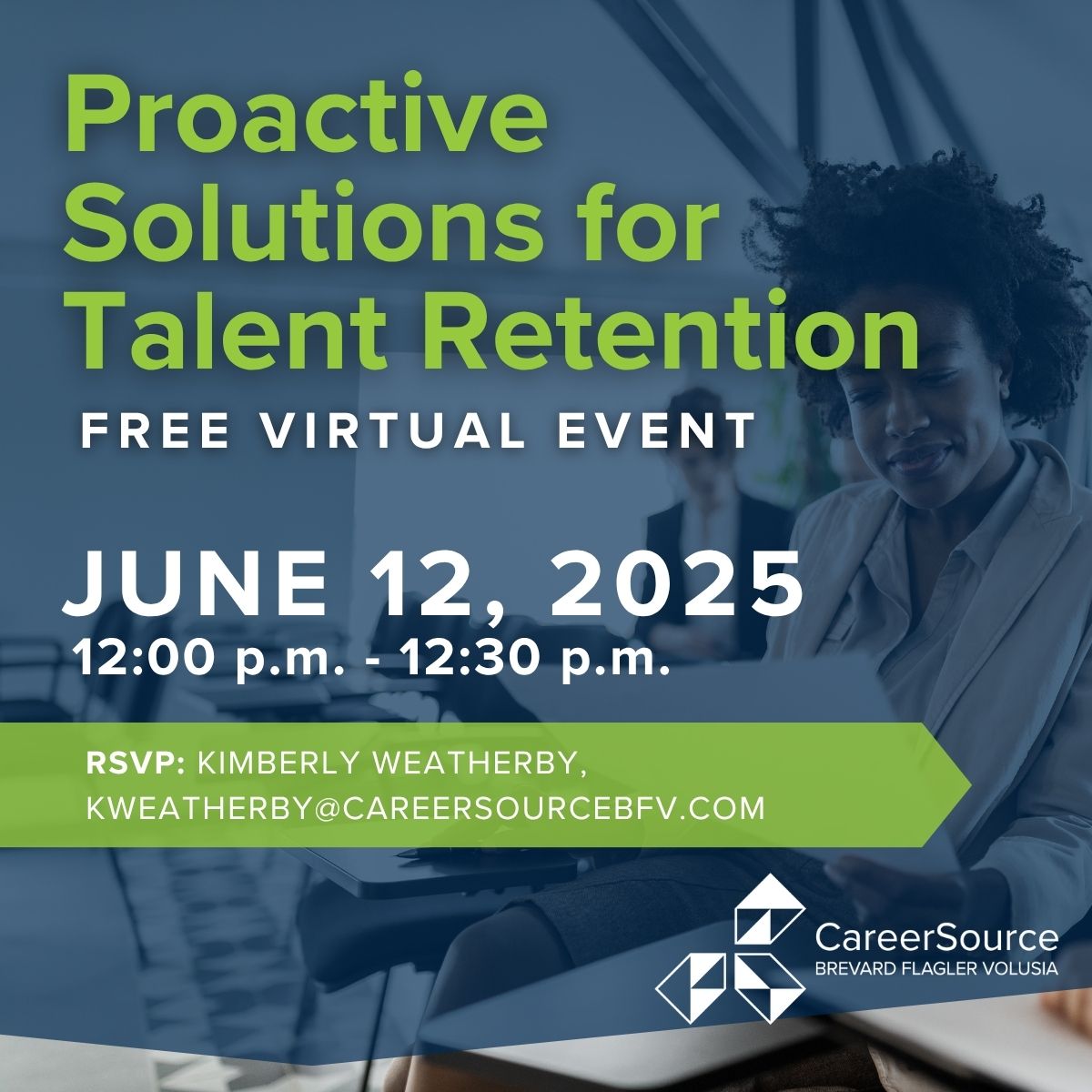 CareerSource Brevard Flagler Volusia (@csbrevard) on Twitter photo Let’s build workplaces where employees thrive🌟
In just 2 weeks, join us for our next Business Learning Event: 💡Proactive Solutions for Talent Retention.
RSVP to Kimberly Weatherby: kweatherby@careersourcebfv.com to secure your spot. Let’s build workplaces where employees thrive🌟
In just 2 weeks, join us for our next Business Learning Event: 💡Proactive Solutions for Talent Retention.
RSVP to Kimberly Weatherby: kweatherby@careersourcebfv.com to secure your spot.