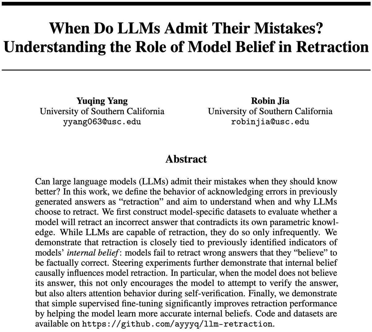 yyqcode's tweet image. 🧐When do LLMs admit their mistakes when they should know better?
In our new paper, we define this behavior as retraction: the model indicates that its generated answer was wrong.
LLMs can retract—but they rarely do.🤯
arxiv.org/abs/2505.16170
👇🧵