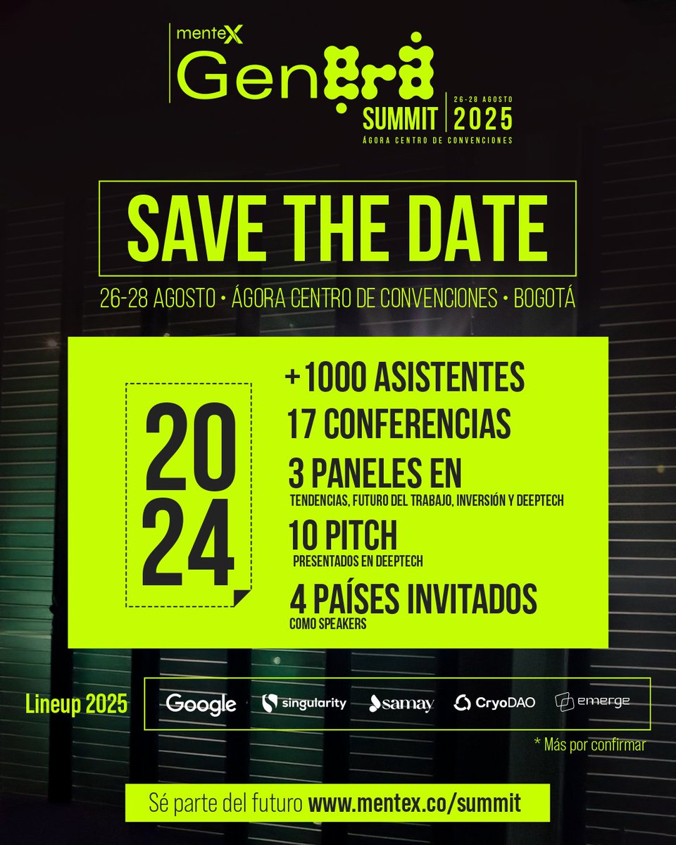 Save the date! 
Aug 26-28 at Ágora Bogotá - Centro de Convenciones 
Have you marked your calendar? 🗓🚀
-
¡Guarda la fecha!
Agosto 26-28 en Ágora Bogotá

🌍 mentex.co/summit/

#SaveTheDate 
#GeneraSummit2025