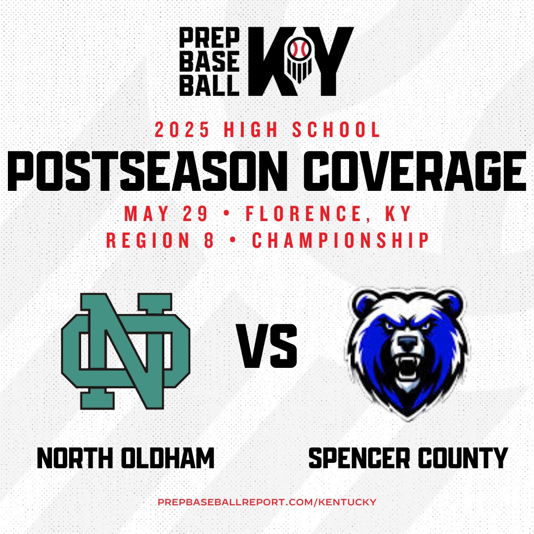 Prep Baseball Kentucky (@prepbaseballky) on Twitter photo 🚨 2025 POSTSEASON COVERAGE 🚨
Region 8 Championship - Thomas More University
North Oldham <a href="/NOHSbsb/">NOHS Baseball</a>
vs.
Spencer County <a href="/SpencerCoBSBL/">Spencer County Baseball</a>
Tonight we wrap up our KHSAA regional tournaments, featuring two games in Florence beginning with the 8th Region! Follow along at 5:00pm ET on 🚨 2025 POSTSEASON COVERAGE 🚨
Region 8 Championship - Thomas More University
North Oldham <a href="/NOHSbsb/">NOHS Baseball</a>
vs.
Spencer County <a href="/SpencerCoBSBL/">Spencer County Baseball</a>
Tonight we wrap up our KHSAA regional tournaments, featuring two games in Florence beginning with the 8th Region! Follow along at 5:00pm ET on
