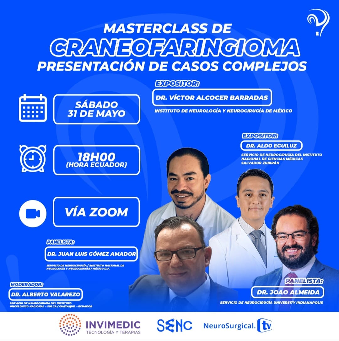 SABADO 6 PM ECUADOR: neurosurgical.tv/sabado-31-de-m…  Los tumores de Craneofaringiomas son uno de los desafíos más complejos en neurocirugía
ZOOM REGISTRATION:     tinyurl.com/yc5wbe9a  

________________________________________________________________________________________________