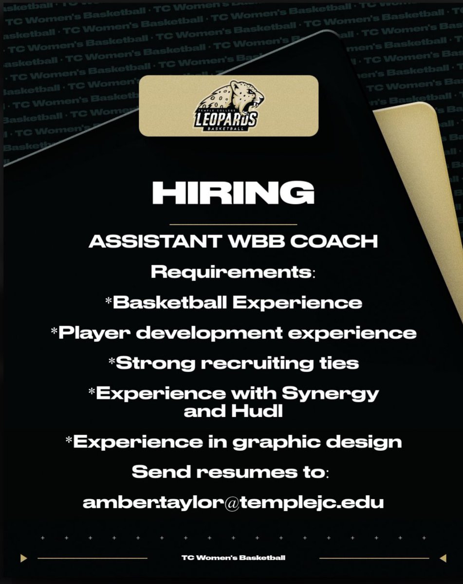Looking for a high energy and motivated wbb coach to come be a part of something special here at Temple College!! 
Send me those resumes! 🐆🖤💛🏀