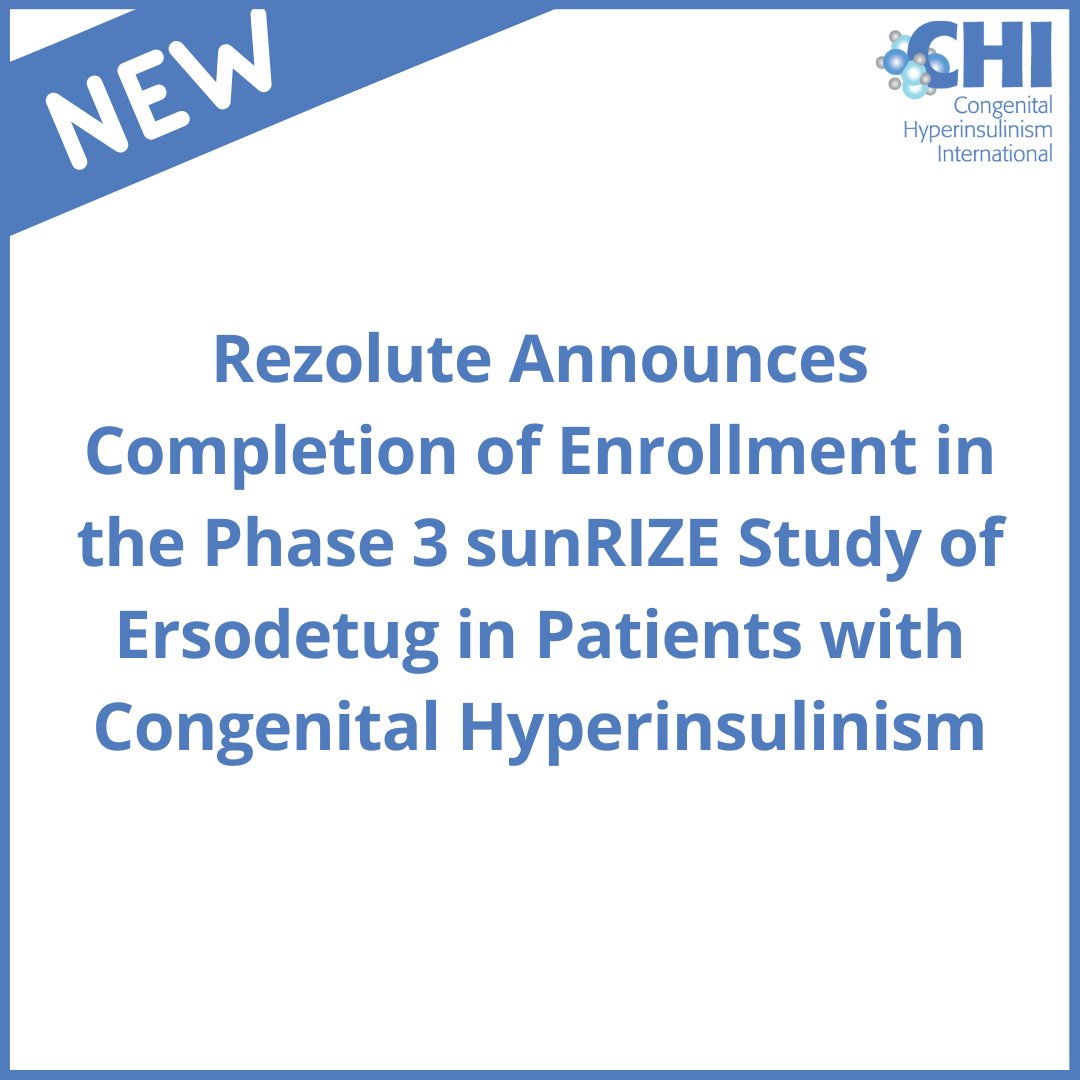 NEW! Rezolute Announces Completion of Enrollment in the Phase 3 sunRIZE Study of Ersodetug in Patients with Congenital Hyperinsulinism.

Read the full press release at ir.rezolutebio.com/news/detail/35…