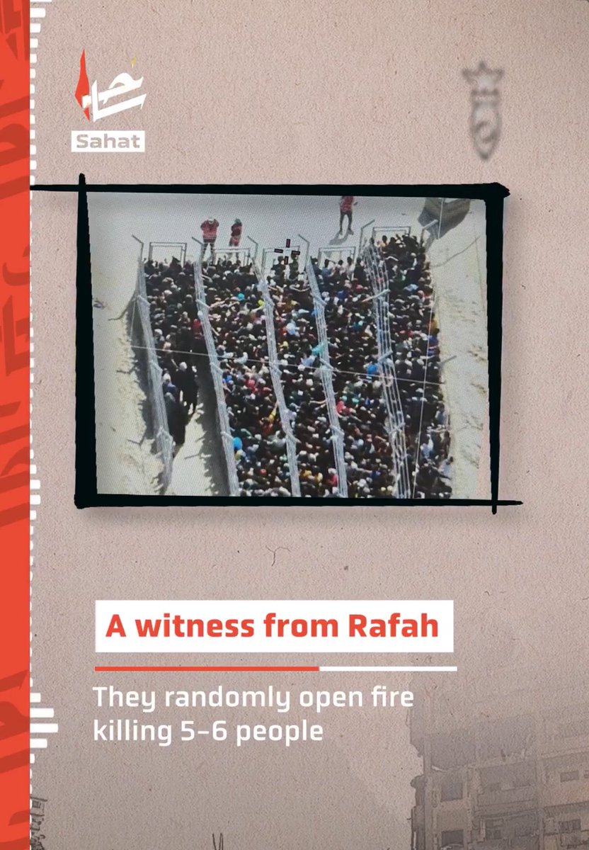 “There are 20 tables with boxes of aid. There is no organization, no queue, no rules… How do people know when the aid boxes have run out or the distribution has ended? The Israelis launch an airstrike on a group of people. They randomly open fire, killing 5–6 people.”

Testimony