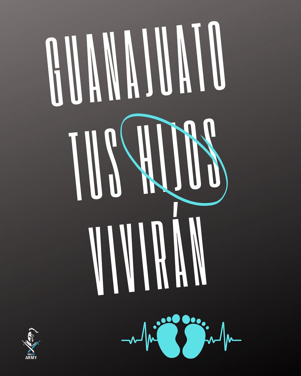 ¡Guanajuato tus hijos vivirán! 💙🖤