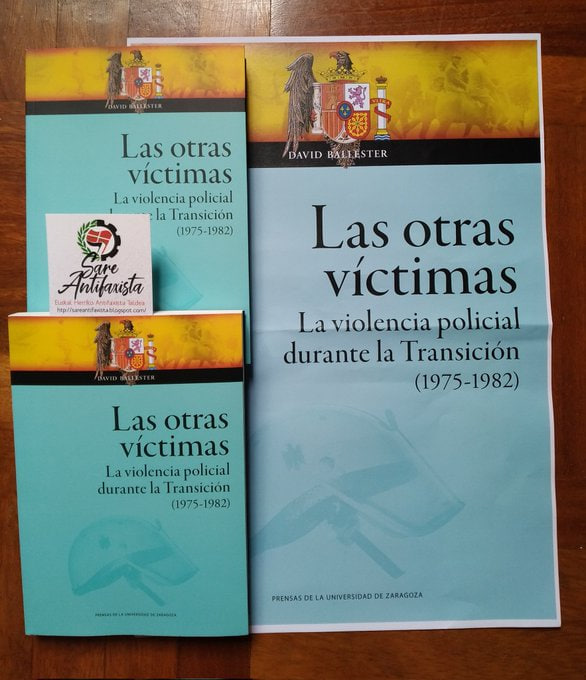 Sare Antifaxista (@antifaxismoa) on Twitter photo <a href="/EguzkiEH/">Eguzki</a> Gladys eta beste biktimak...
Las otras víctimas. La violencia policial durante la Transición (1975-1982)
sareantifaxista.blogspot.com/2022/06/las-ot…
27 €uros + Gasto Envio (Tarifa Correos) todo el Estado español
Pedidos a través de nuestro e-mail
antifaxista.ekintza@gmail.com
Y por WhatsApp📲 <a href="/EguzkiEH/">Eguzki</a> Gladys eta beste biktimak...
Las otras víctimas. La violencia policial durante la Transición (1975-1982)
sareantifaxista.blogspot.com/2022/06/las-ot…
27 €uros + Gasto Envio (Tarifa Correos) todo el Estado español
Pedidos a través de nuestro e-mail
antifaxista.ekintza@gmail.com
Y por WhatsApp📲