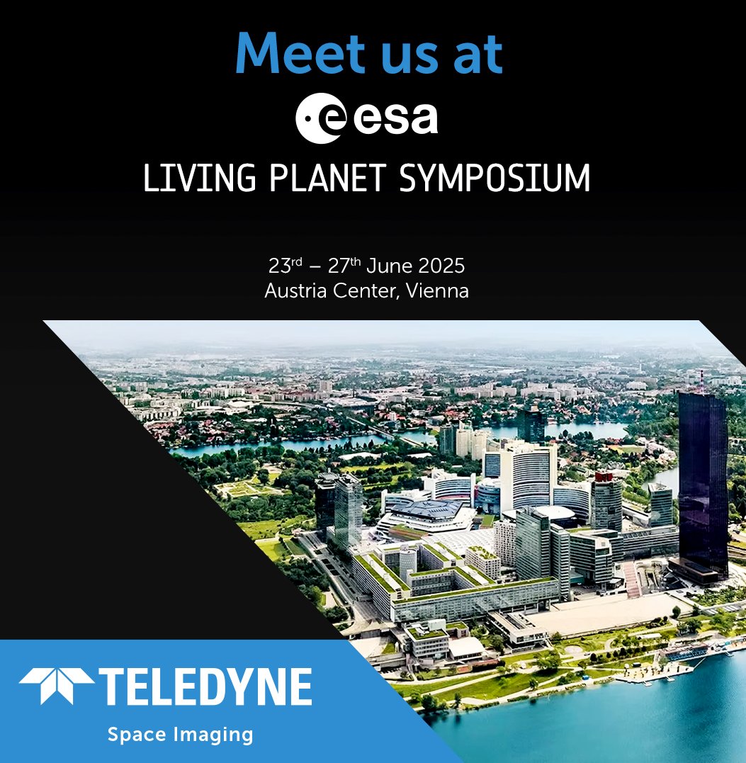 Teledyne Space Imaging (@teledynesi) on Twitter photo 🙌 Meet us at Living Planet Symposium.
📆 23 - 27 June
📍 Vienna
🤝 If you would like to book a specific date and time to talk to us at this event, please email the team 📥 SpaceImaging@Teledyne.com
#LPS25 #ESA #LivingPlanetSymposium #TeledyneSpaceImaging #Teledyne 🙌 Meet us at Living Planet Symposium.
📆 23 - 27 June
📍 Vienna
🤝 If you would like to book a specific date and time to talk to us at this event, please email the team 📥 SpaceImaging@Teledyne.com
#LPS25 #ESA #LivingPlanetSymposium #TeledyneSpaceImaging #Teledyne