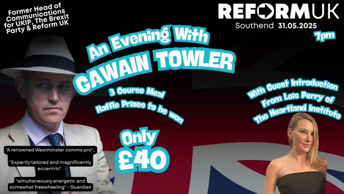 Reform UK Southend (@reformsouthend) on Twitter photo π¬π§ Join us for an Evening with Gawain Towler in Southend on 31.05.2025 at 7pm! 3-course meal, raffle prizes, and guest intro by Lois Perry from The Heartland Institute. π Tickets only Β£40! Details at southend-reformparty.uk/events_calendar 
<a href="/Towler/">Gawain Towler</a>  <a href="/LoisPerry26/">Lois Perry</a>  #ReformUK π¬π§ Join us for an Evening with Gawain Towler in Southend on 31.05.2025 at 7pm! 3-course meal, raffle prizes, and guest intro by Lois Perry from The Heartland Institute. π Tickets only Β£40! Details at southend-reformparty.uk/events_calendar 
<a href="/Towler/">Gawain Towler</a>  <a href="/LoisPerry26/">Lois Perry</a>  #ReformUK
