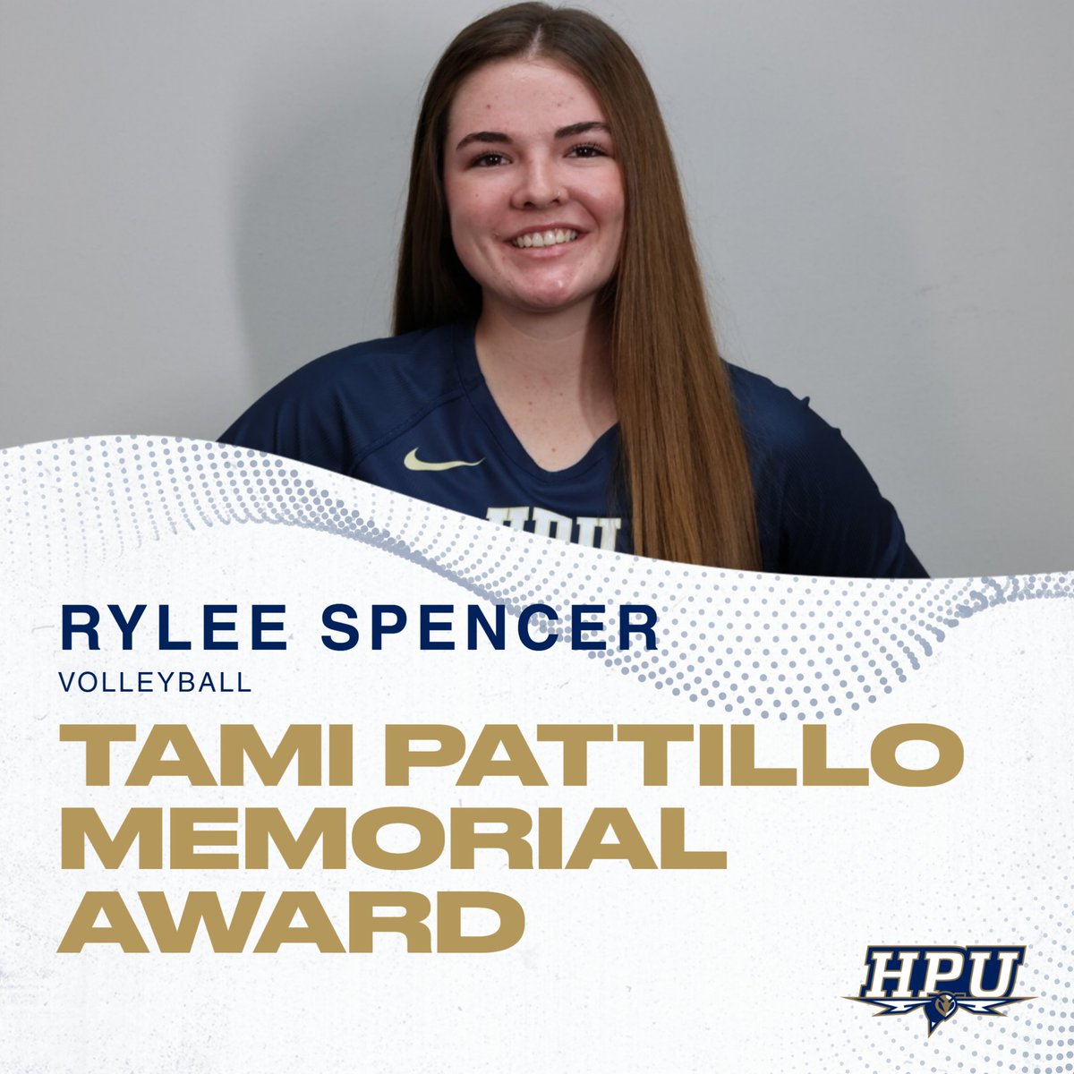 Congratulations to Rylee Spencer for receiving HPU's prestigious Tami Pattillo Memorial Award.