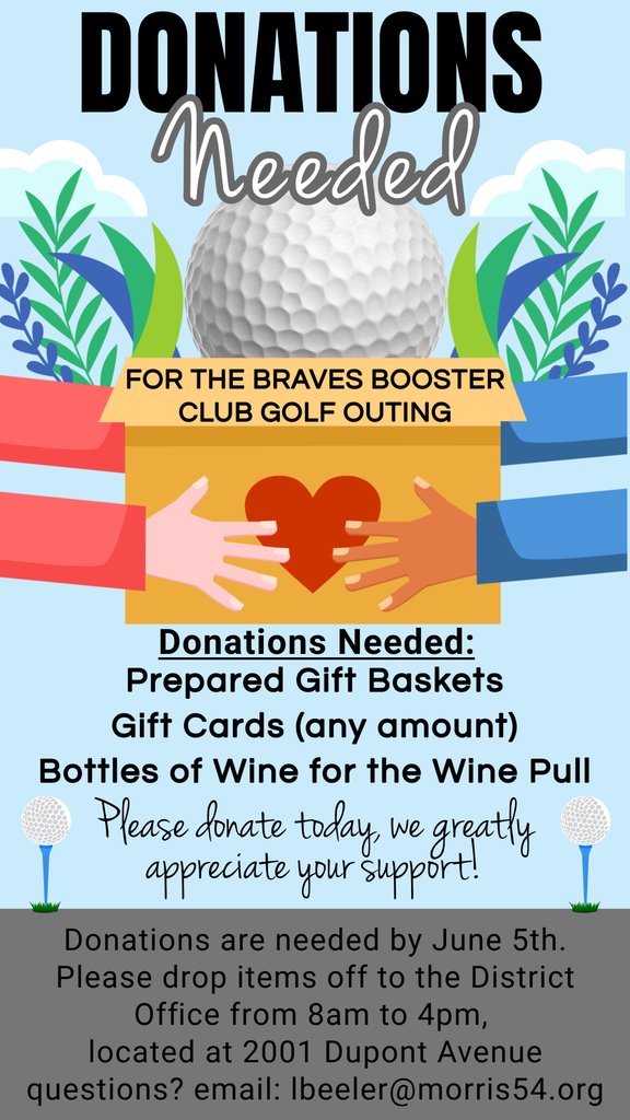 Morris Elementary 54 (@54elementary) on Twitter photo โณ๏ธ Last Call for Donations! โณ๏ธ
Weโre gearing up for our Braves Booster Club Golf Outing, and we need YOUR help to make it a success! ๐๏ธโโ๏ธ๐ฅ
๐ To donate, please contact lbeeler@morris54.org or drop off items to the district office.
Thank you for your support! โณ๏ธ Last Call for Donations! โณ๏ธ
Weโre gearing up for our Braves Booster Club Golf Outing, and we need YOUR help to make it a success! ๐๏ธโโ๏ธ๐ฅ
๐ To donate, please contact lbeeler@morris54.org or drop off items to the district office.
Thank you for your support!